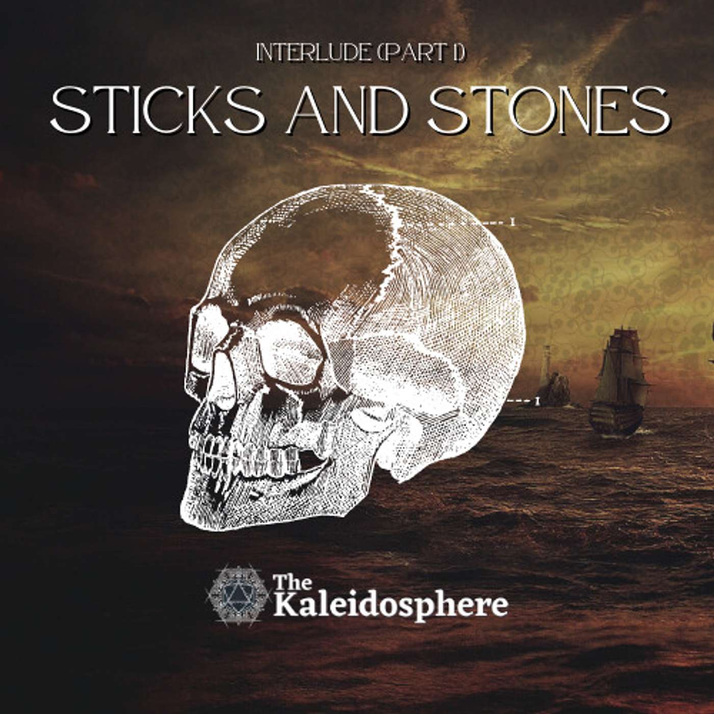 Interlude: Sticks and Stones (Part 1)