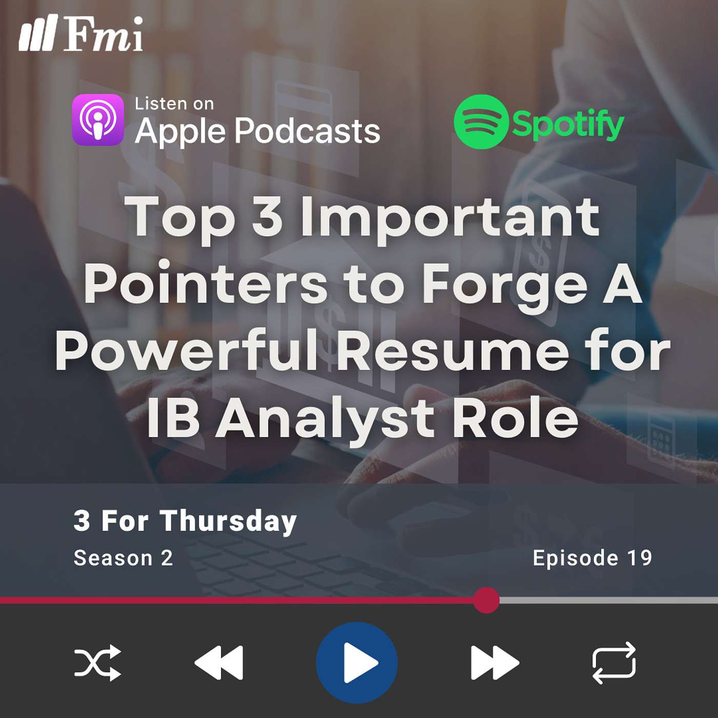 Top 3 important pointers to forge a powerful resume for investment banking analyst role