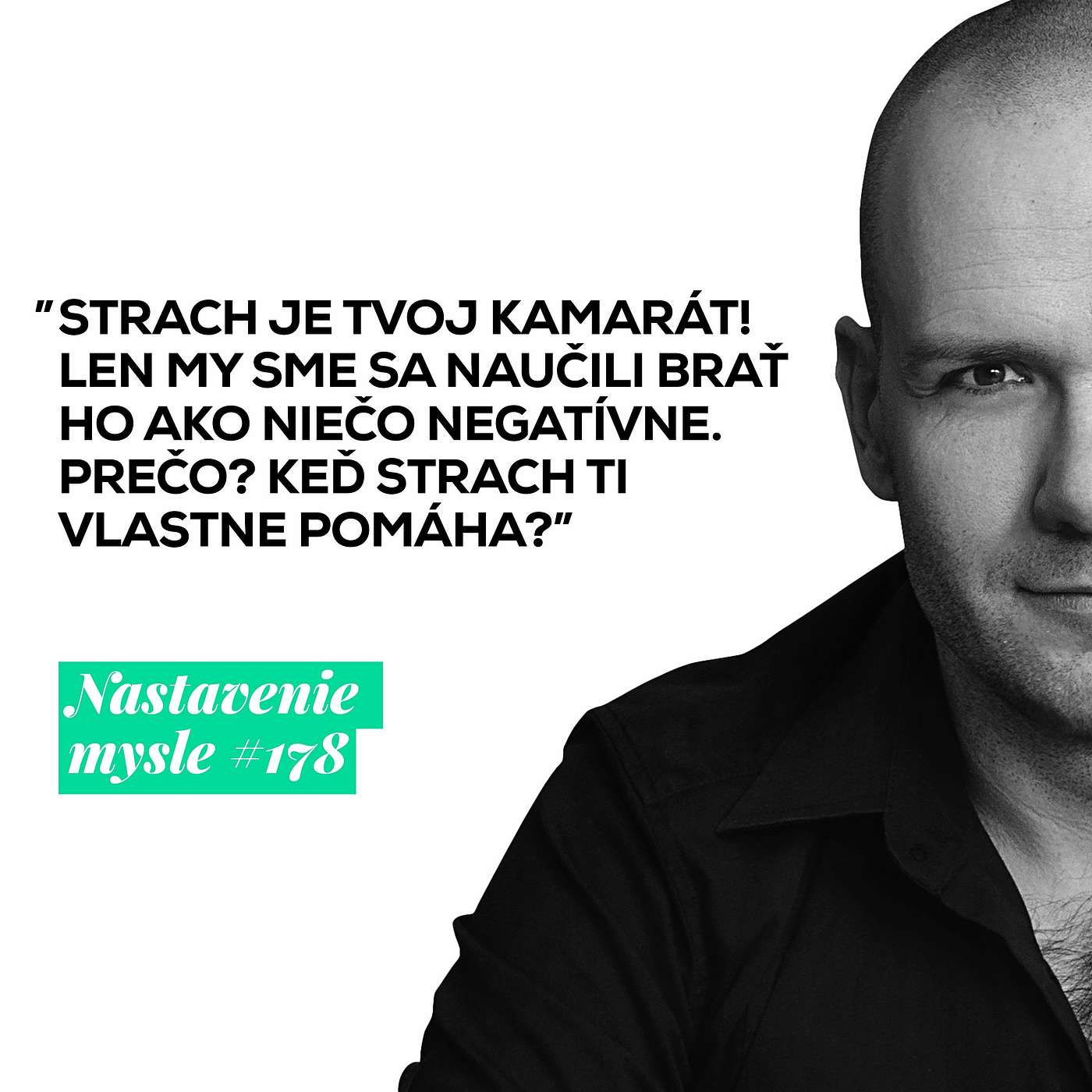 Ako sa zbaviť strachu a urobiť prvý krok v hocičom | #NM178 episode artwork