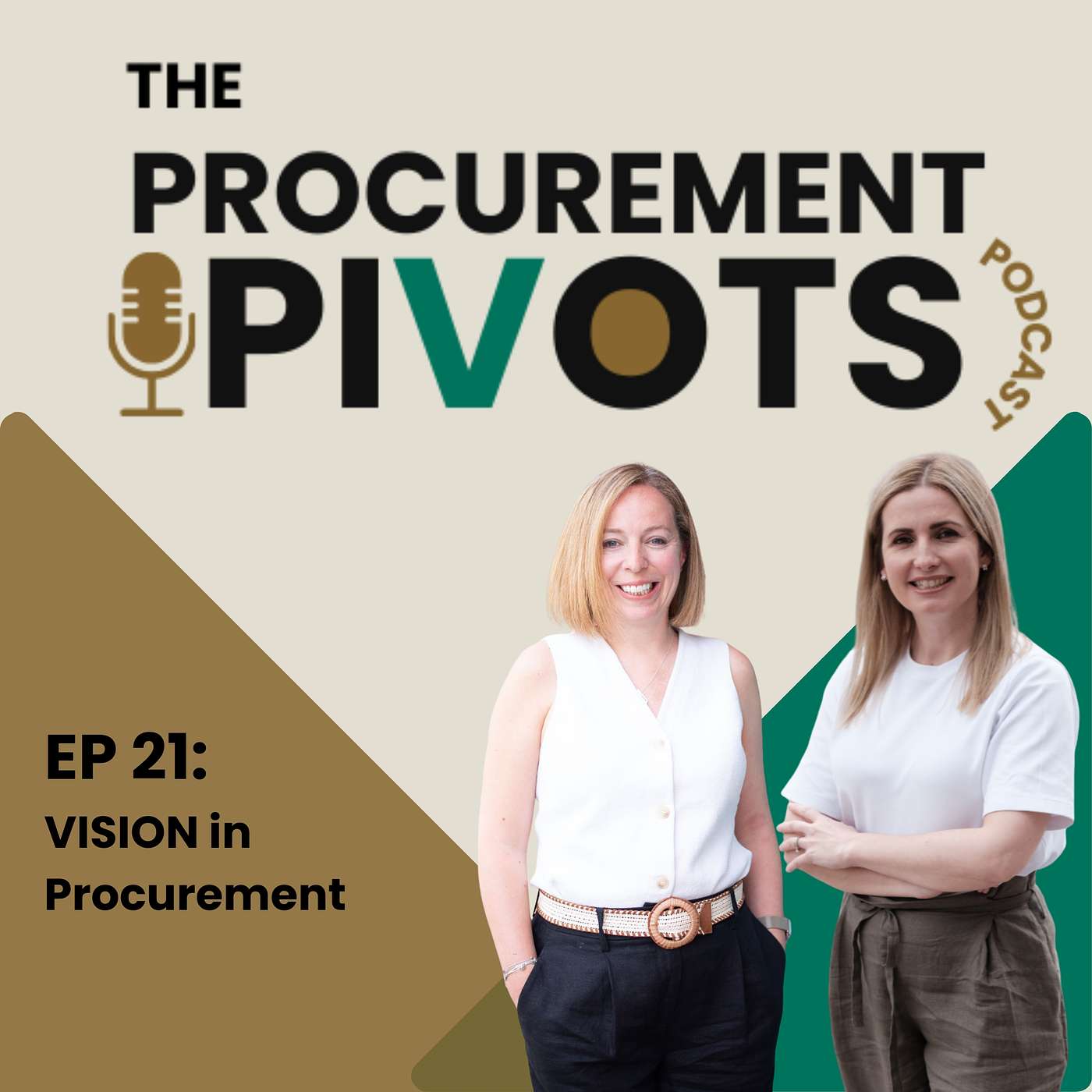 EP 21: VISION in Procurement: The Future You Shape in Your Career and Your Function