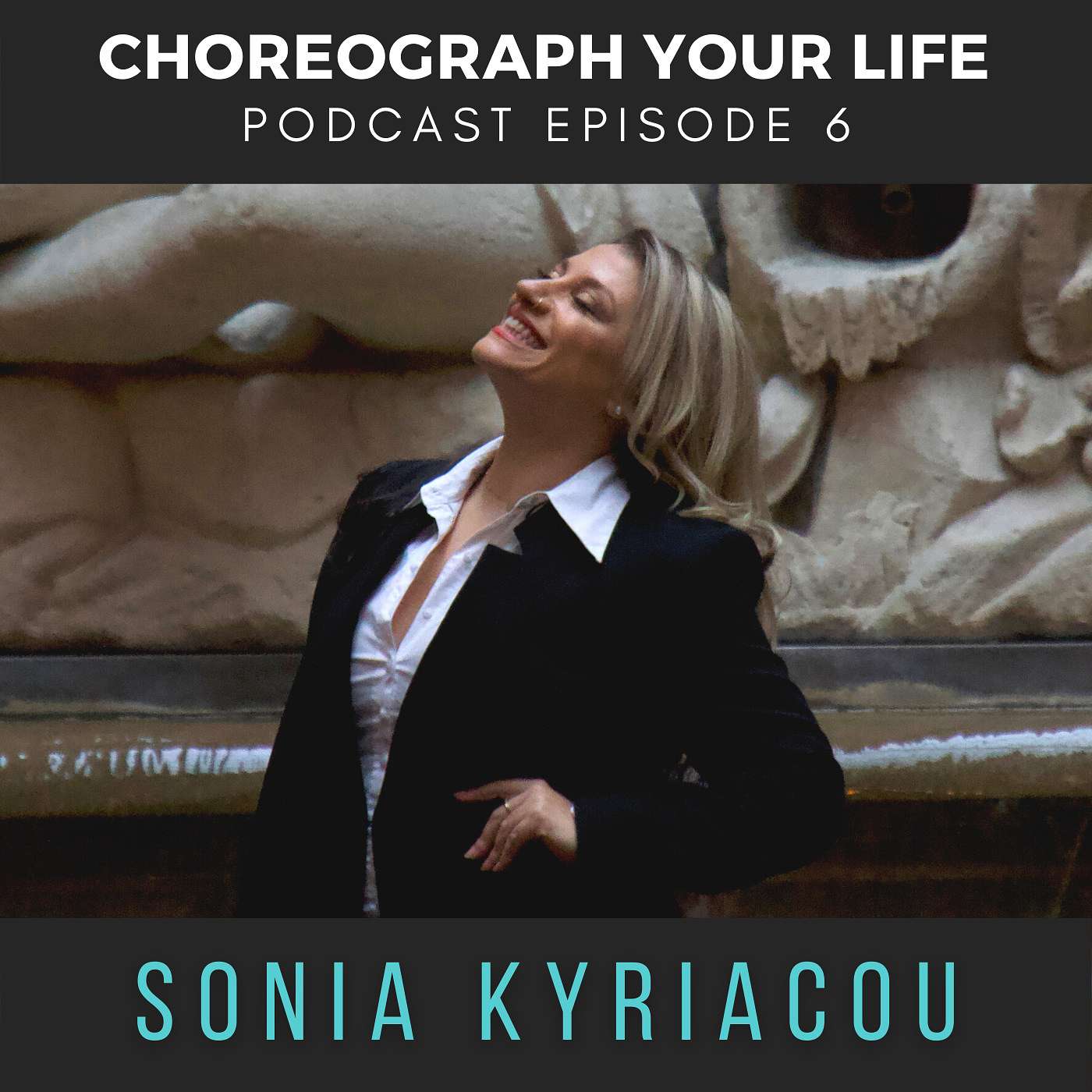 Choreograph Your Life by Sonia Kyriacou