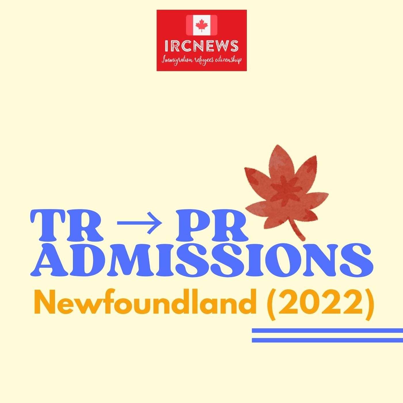 Canada Immigration TR to PR Admissions in Newfoundland (2022) episode artwork