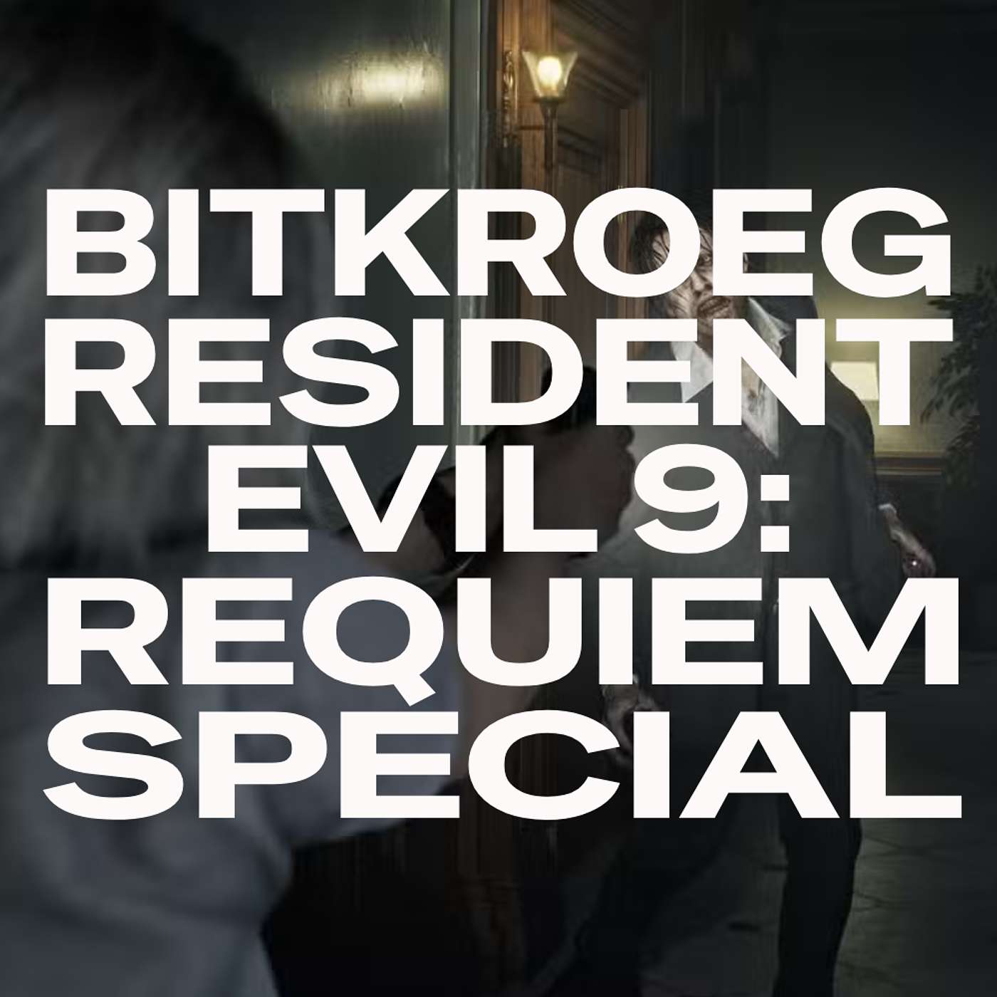 Resident Evil 9: Requiem Special episode artwork