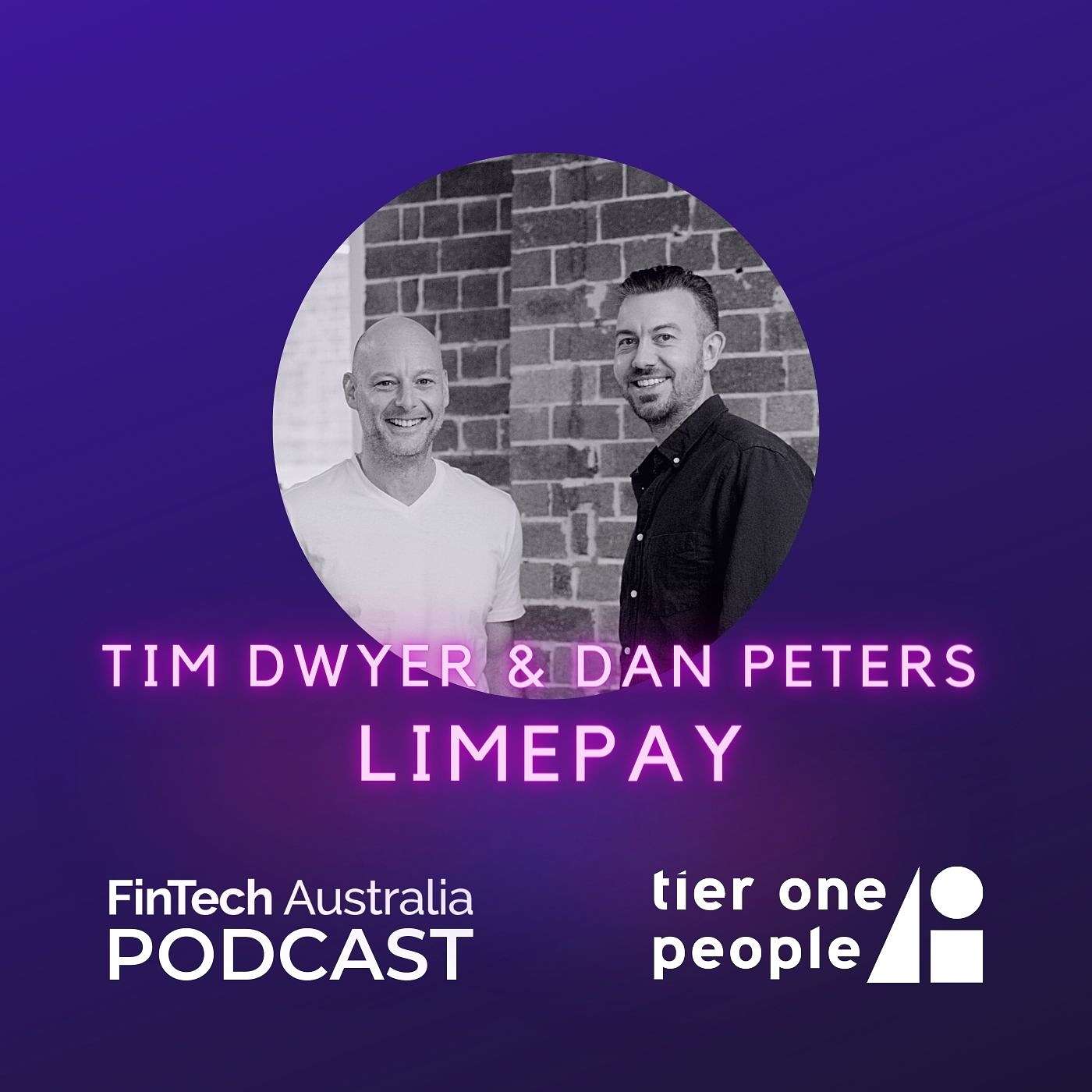 EP 11: Tim Dwyer and Dan Peters - Limepay