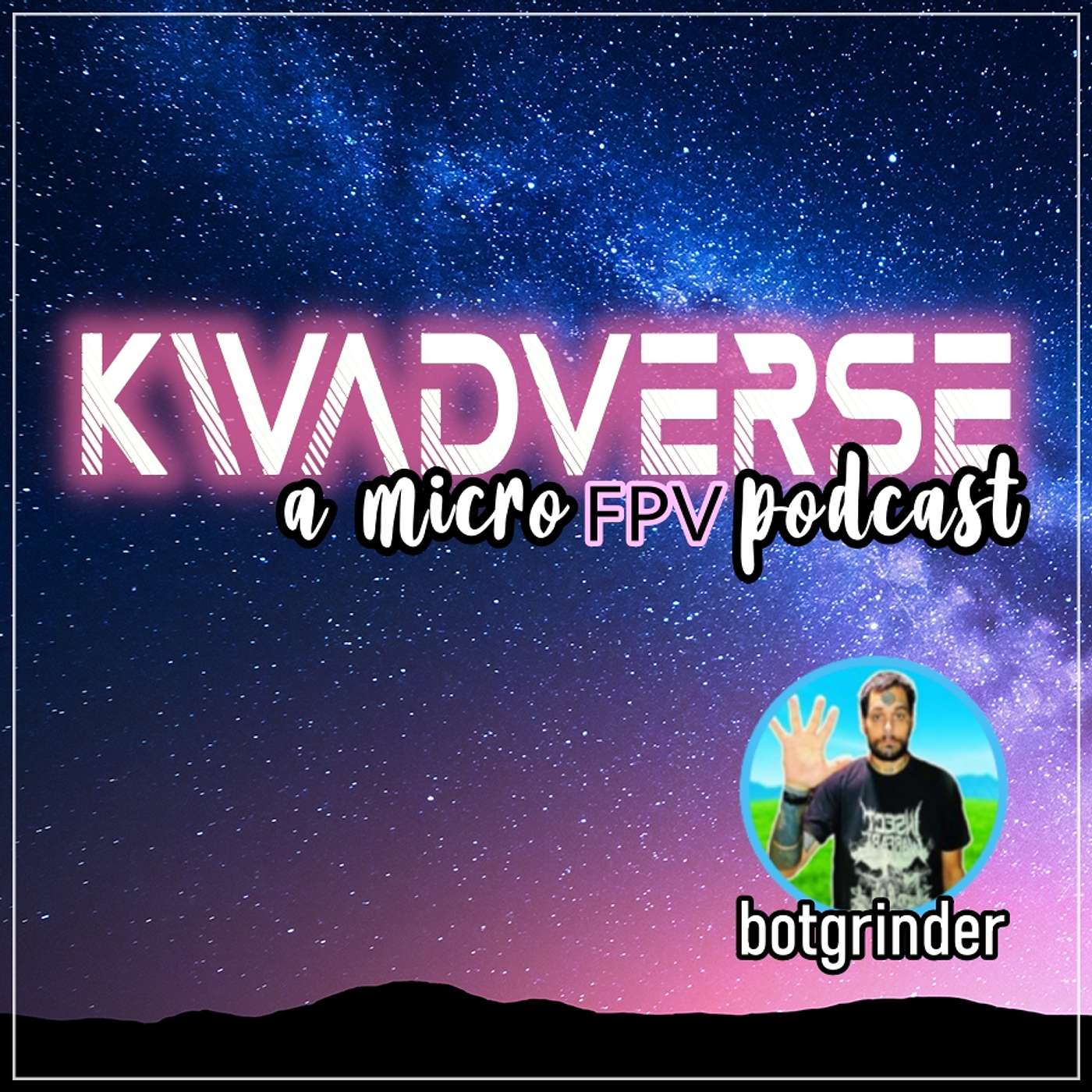 Kwadverse :: A Micro FPV Podcast