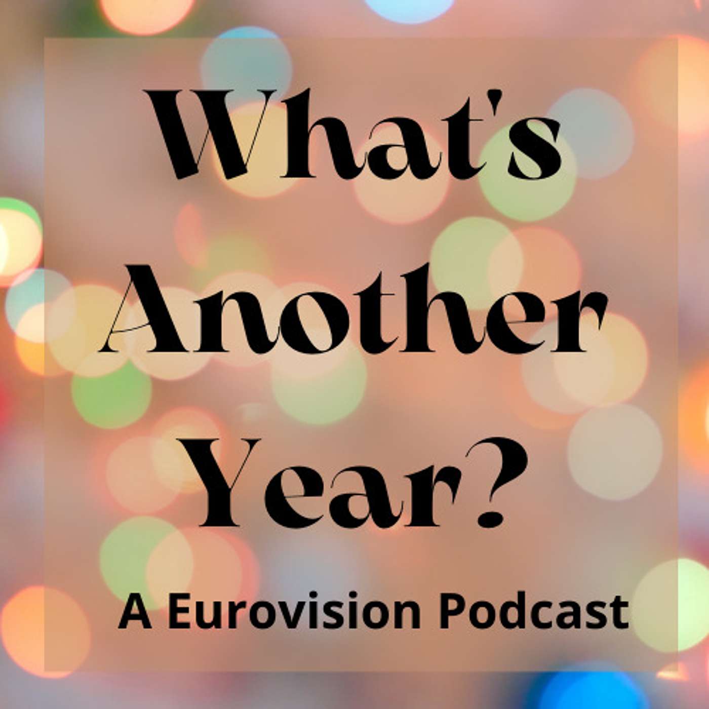 What's Another Year? podcast artwork
