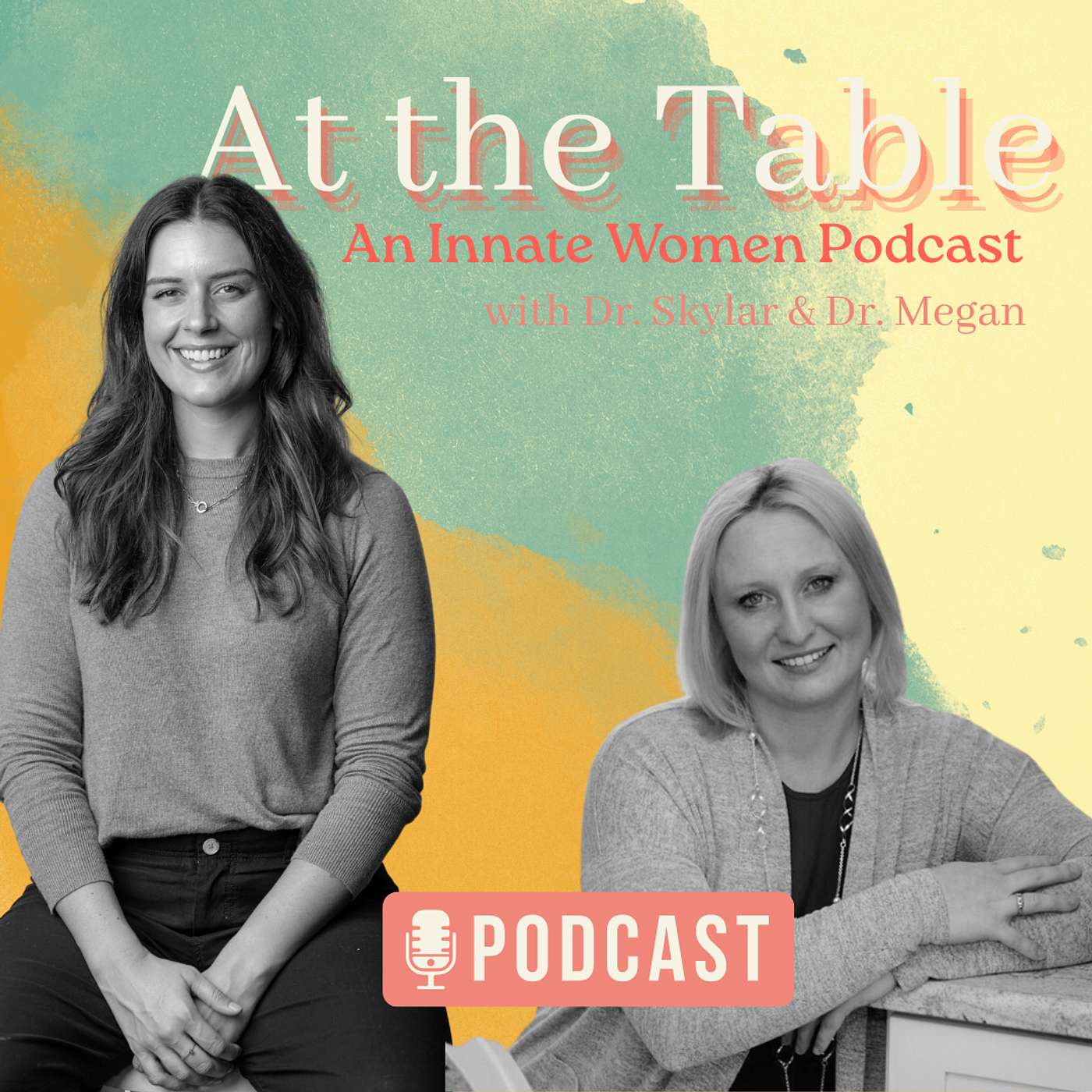 At the Table: an Innate Women Podcast podcast artwork