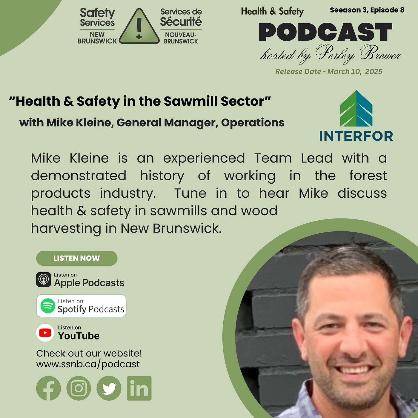 "Health & Safety in the Sawmill Sector" - Mike Kleine, General Manager, Operations - Interfor