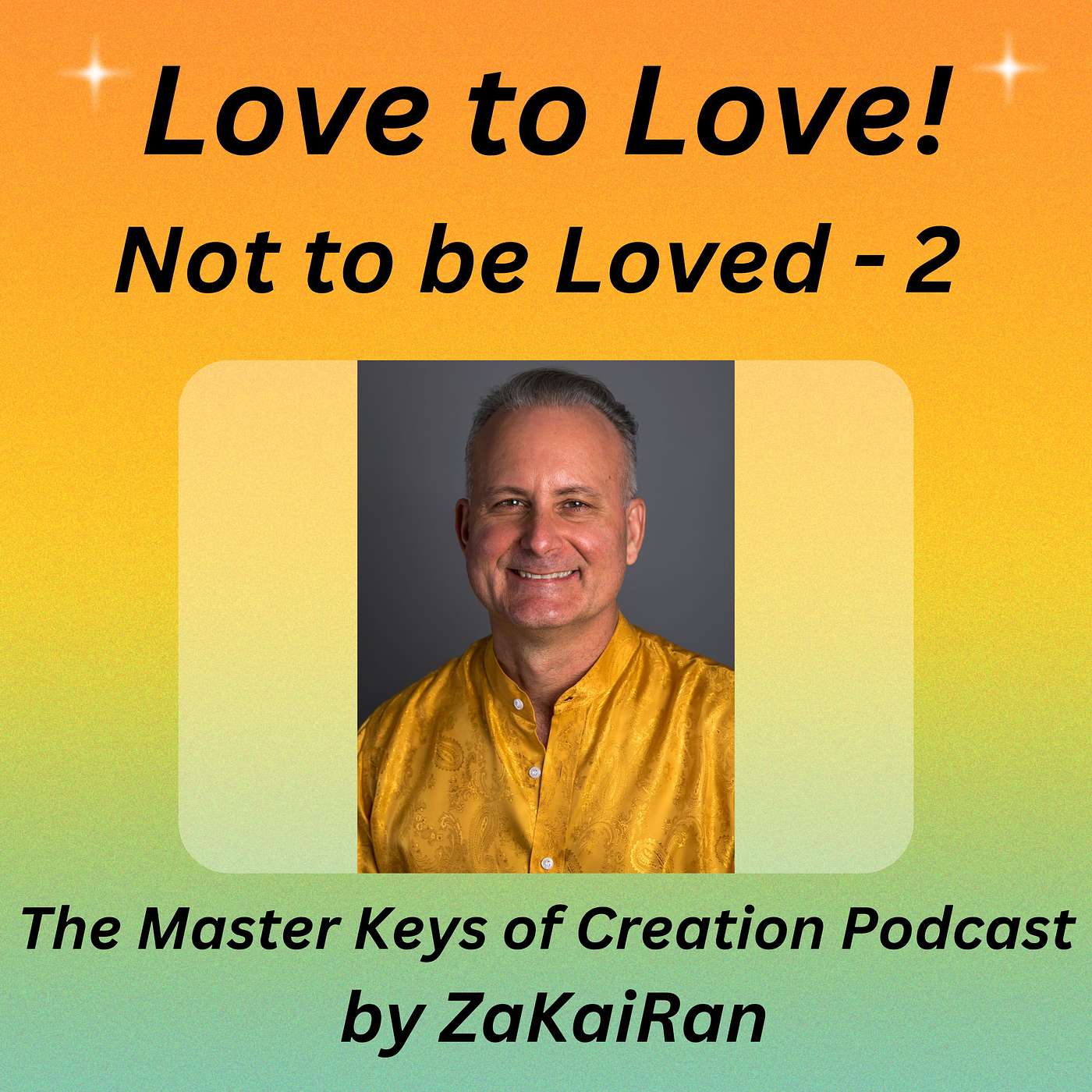 Love to Love!  Not to be Loved - 2