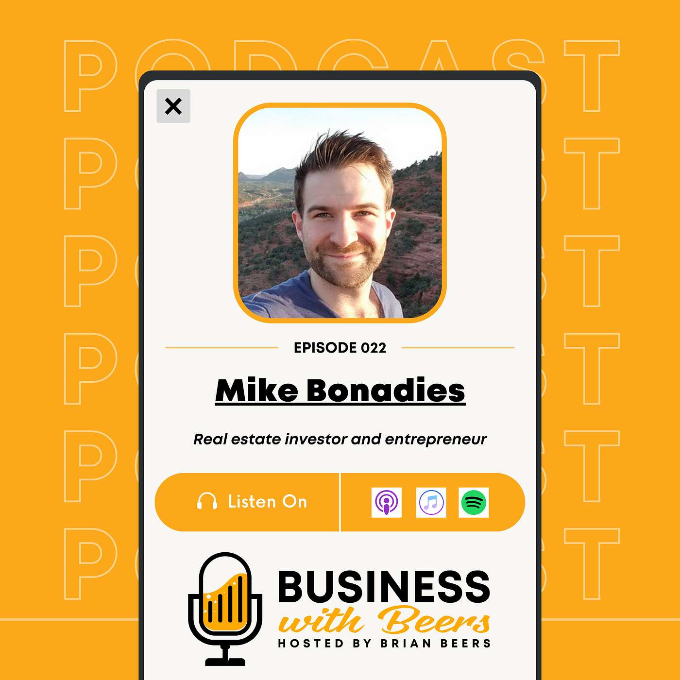 Behind the Glitz and Glamour of the Real Estate Business with Mike Bonadies | Ep 22