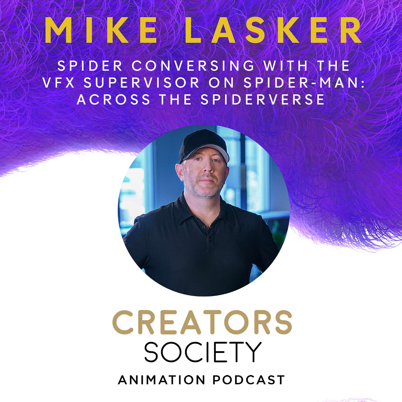 cover of episode 48. Spider Conversing with Mike Lasker, VFX Supervisor on Spider-Man: Across the Spider-Verse