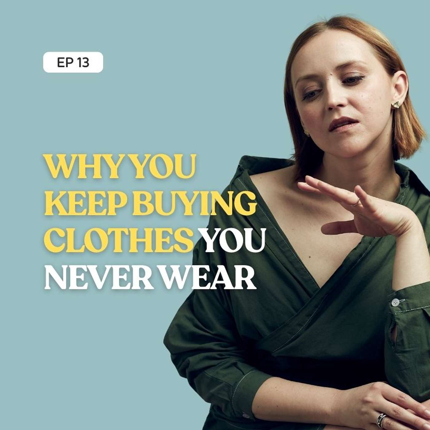 Why You Keep Buying Clothes You Never Wear. Why You Keep Buying Clothes You Never Wear.