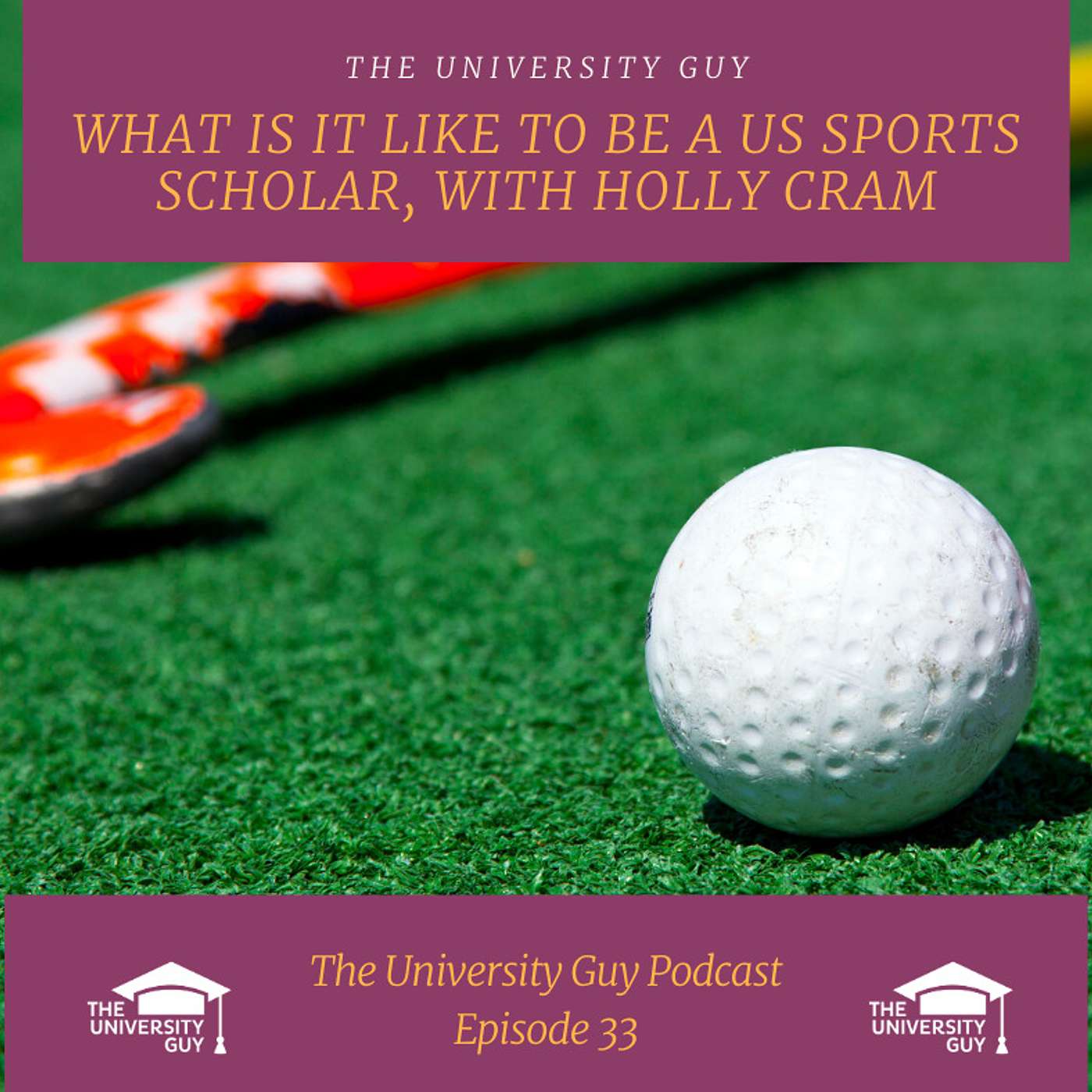 Episode 33: What's it like to be a US Sports Scholar? Featuring Holly Cram of AspireUSA episode artwork