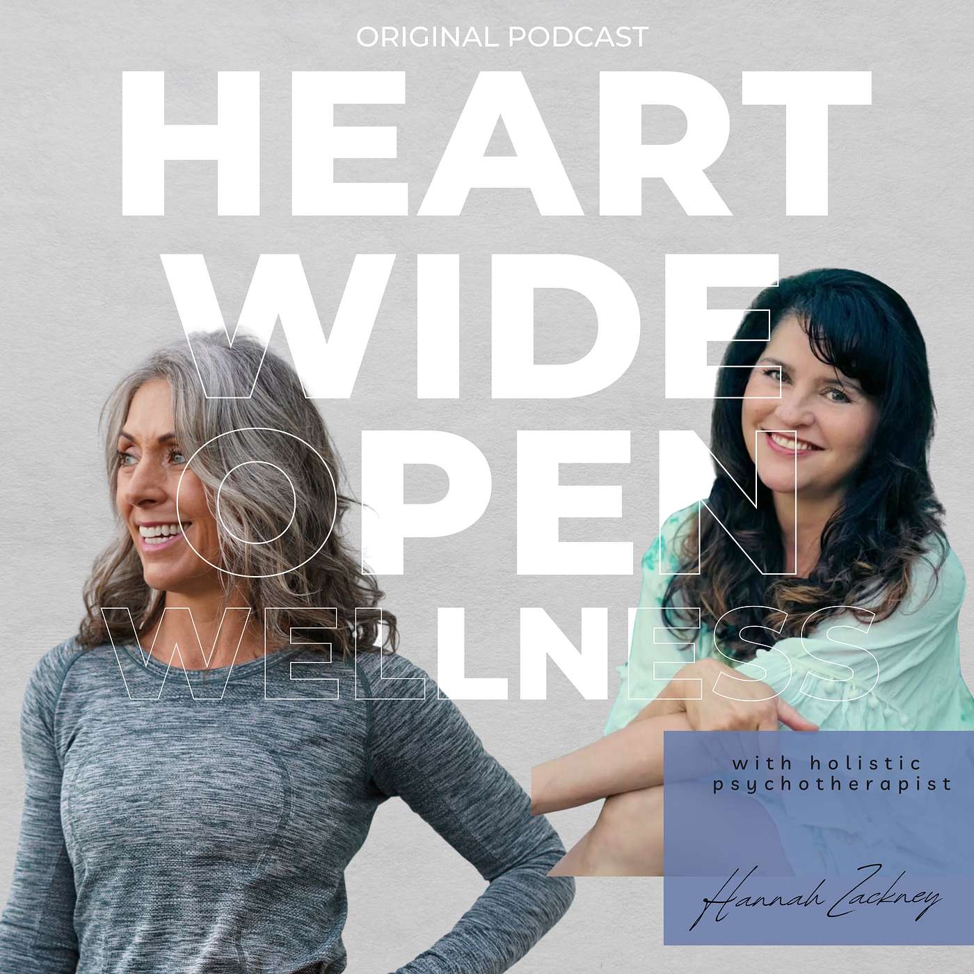 Heart Wide Open Wellness Podcast