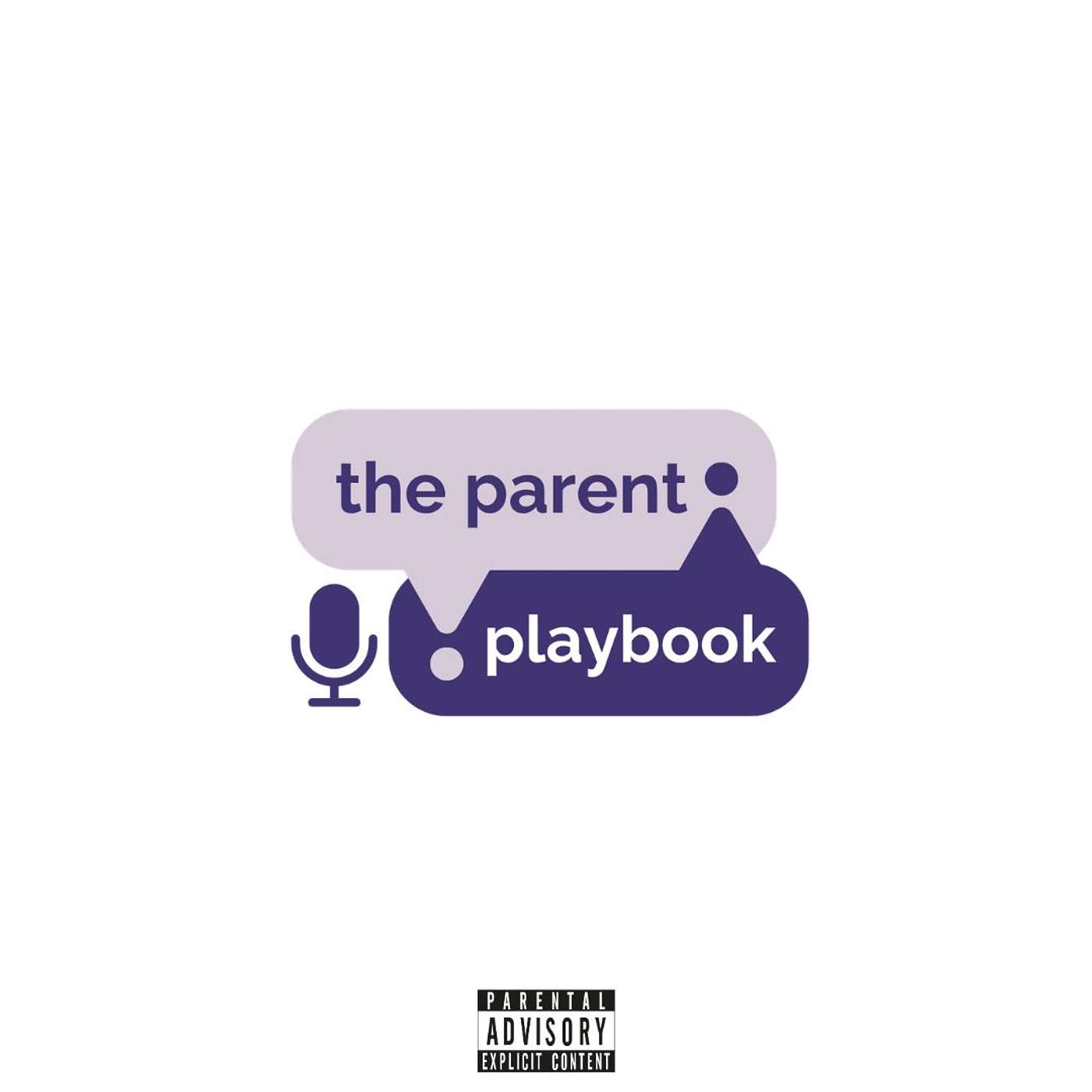 The Parent Playbook with Princess Nyah Artwork