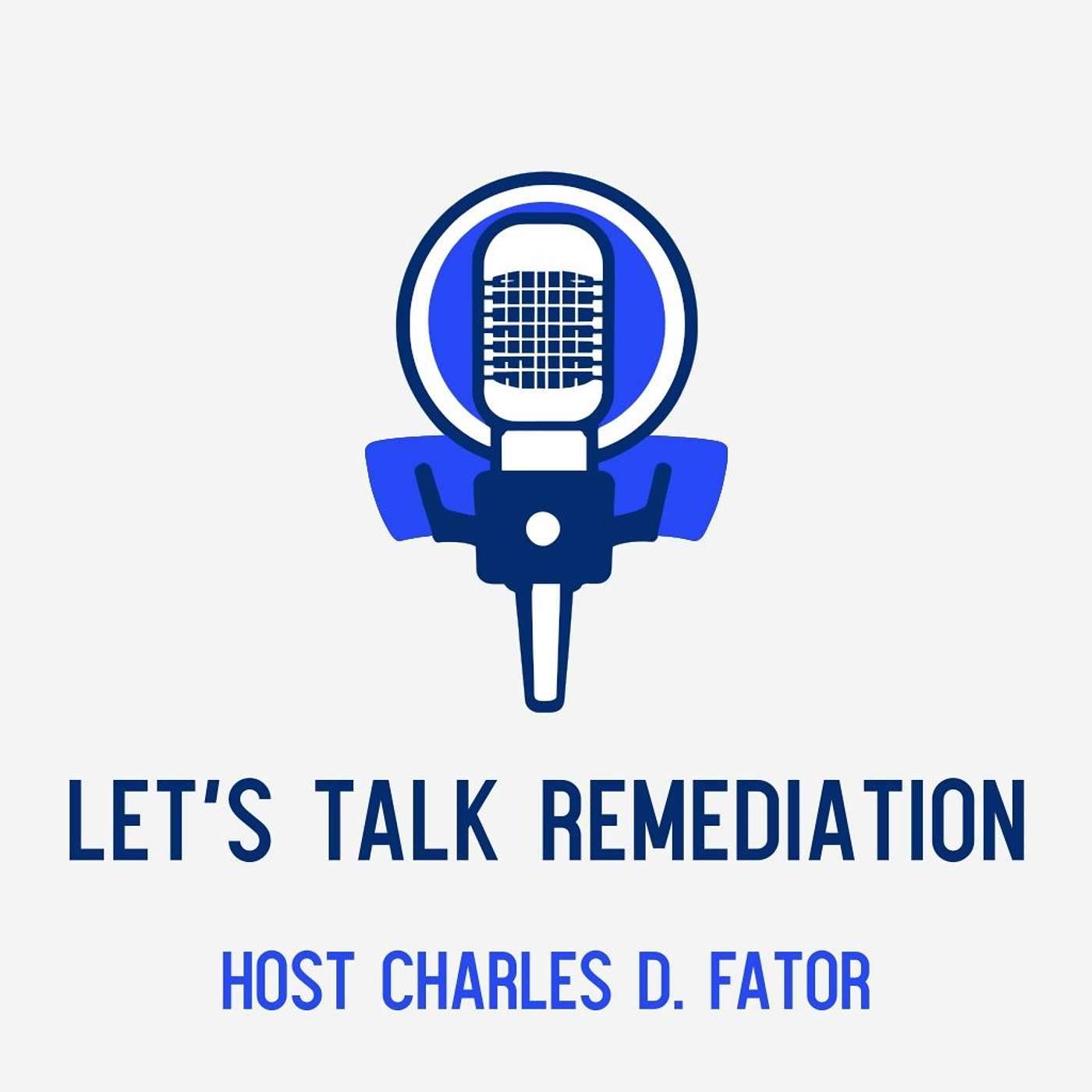 Let's Talk Remediation
