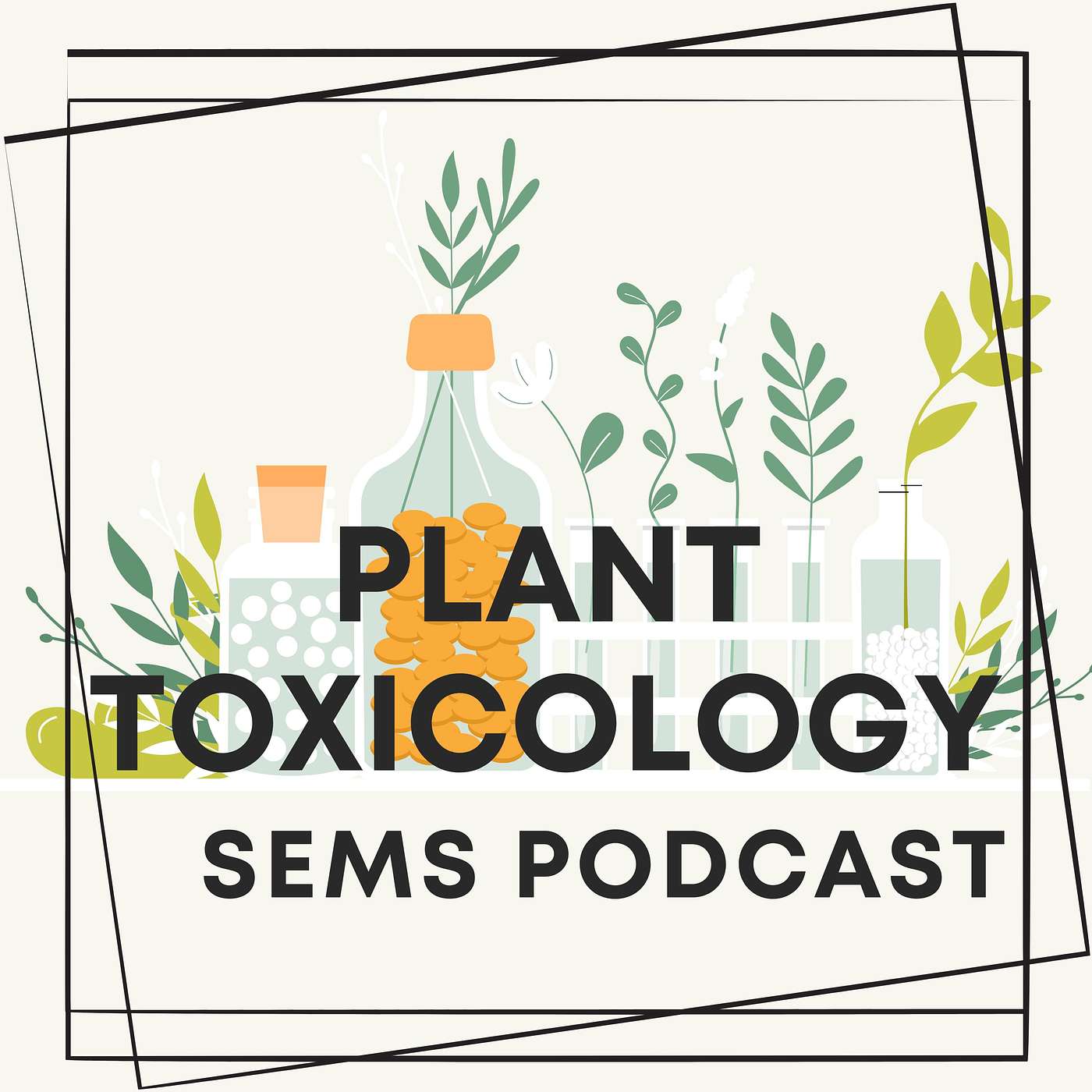 Episode 10: Plant Toxicology – Leaf it alone!