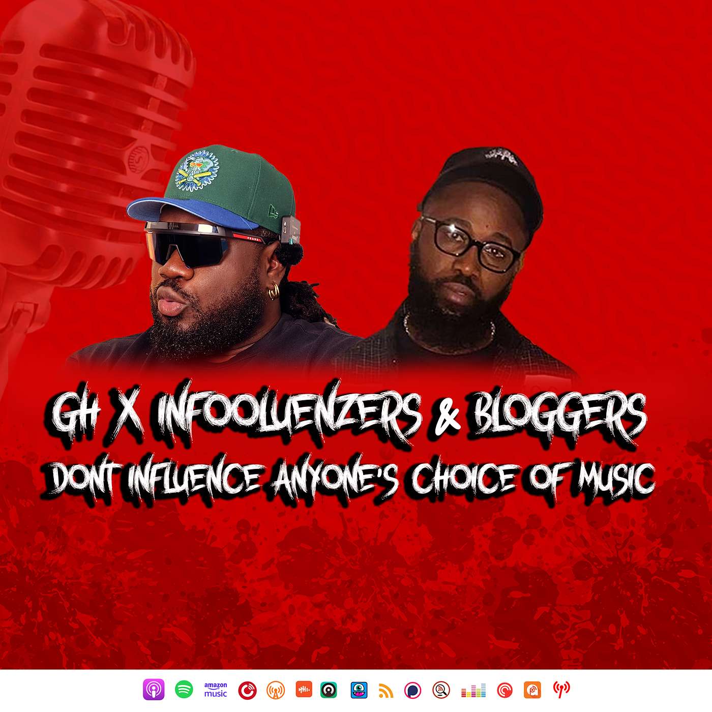 Gh X INFOOLUENZERS & BLOGGERS DONT INFLUENCE ANYONE'S CHOICE OF MUSIC