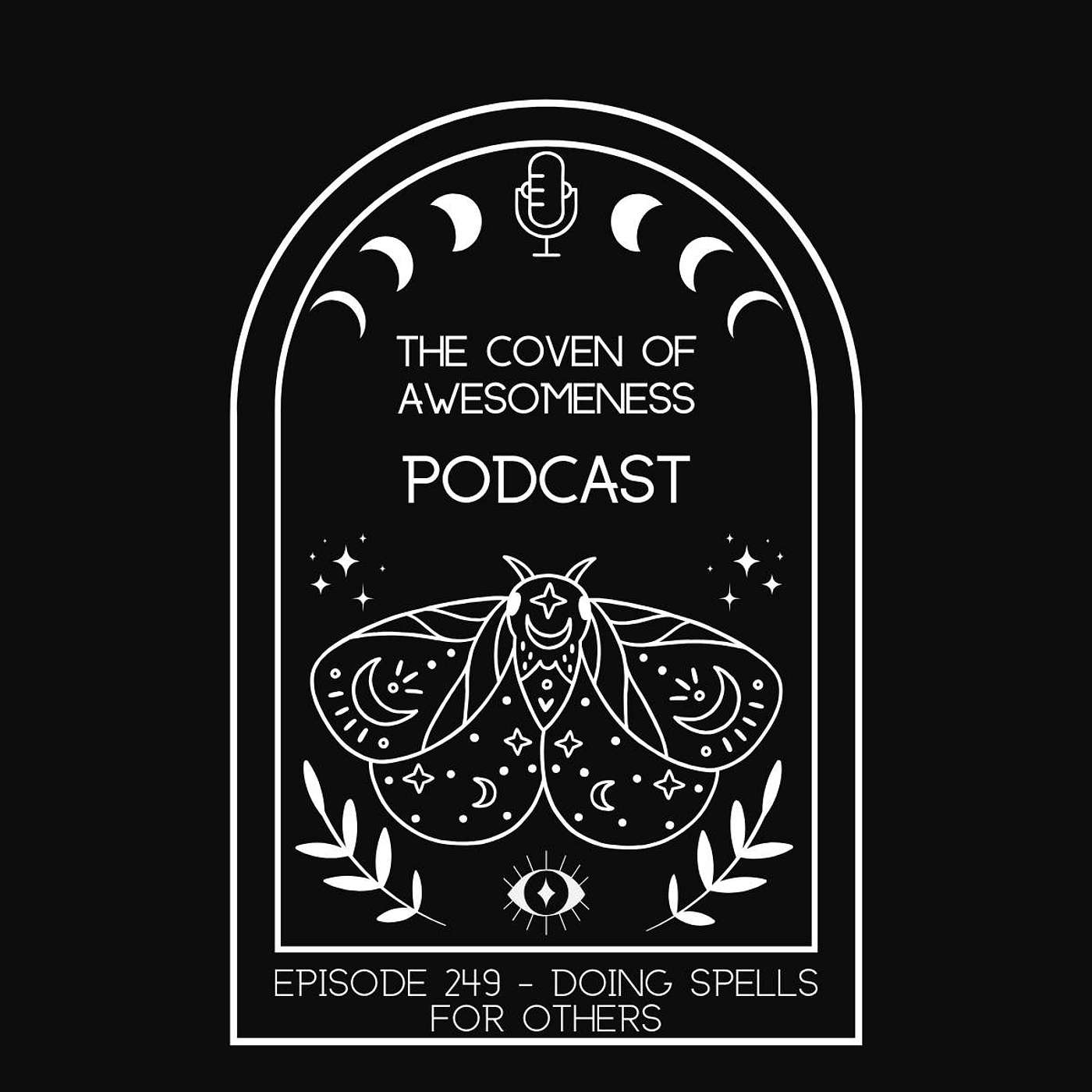 249 - Doing Spells for Others 249 - Doing Spells for Others