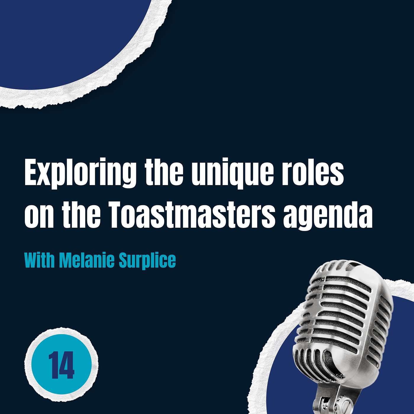 Episode 14: Exploring the unique roles on the Toastmasters agenda