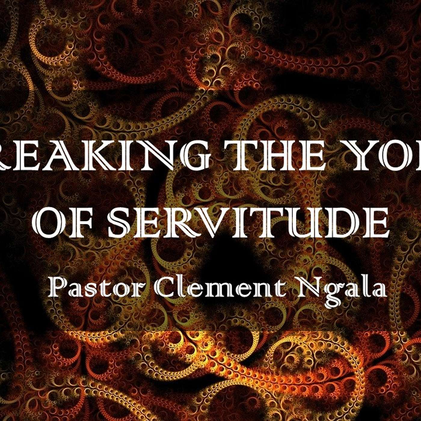 Breaking the Yoke of Servitude episode artwork