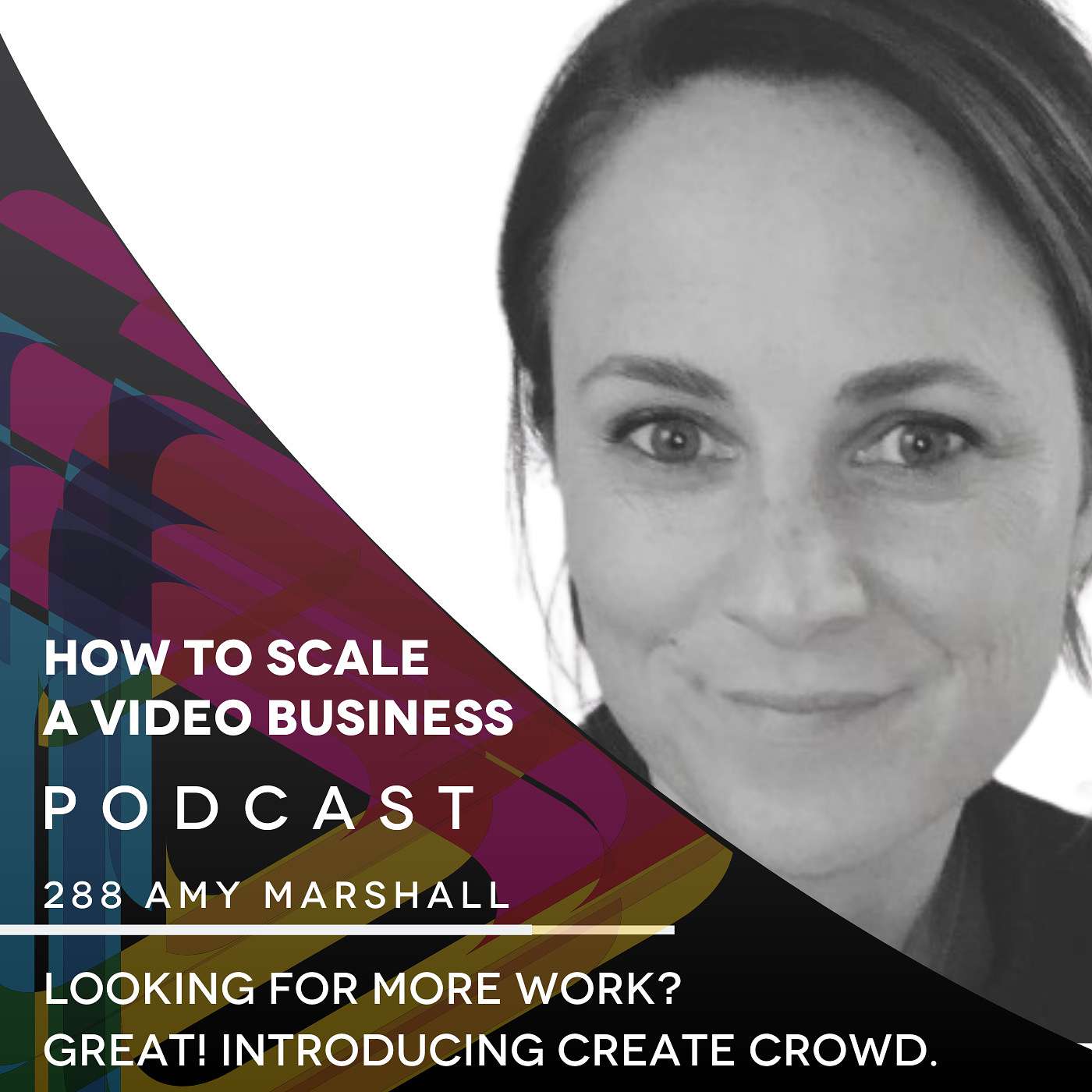 Looking for more work? Great! Introducing Create Crowd. EP #288 - Amy Marshall episode artwork