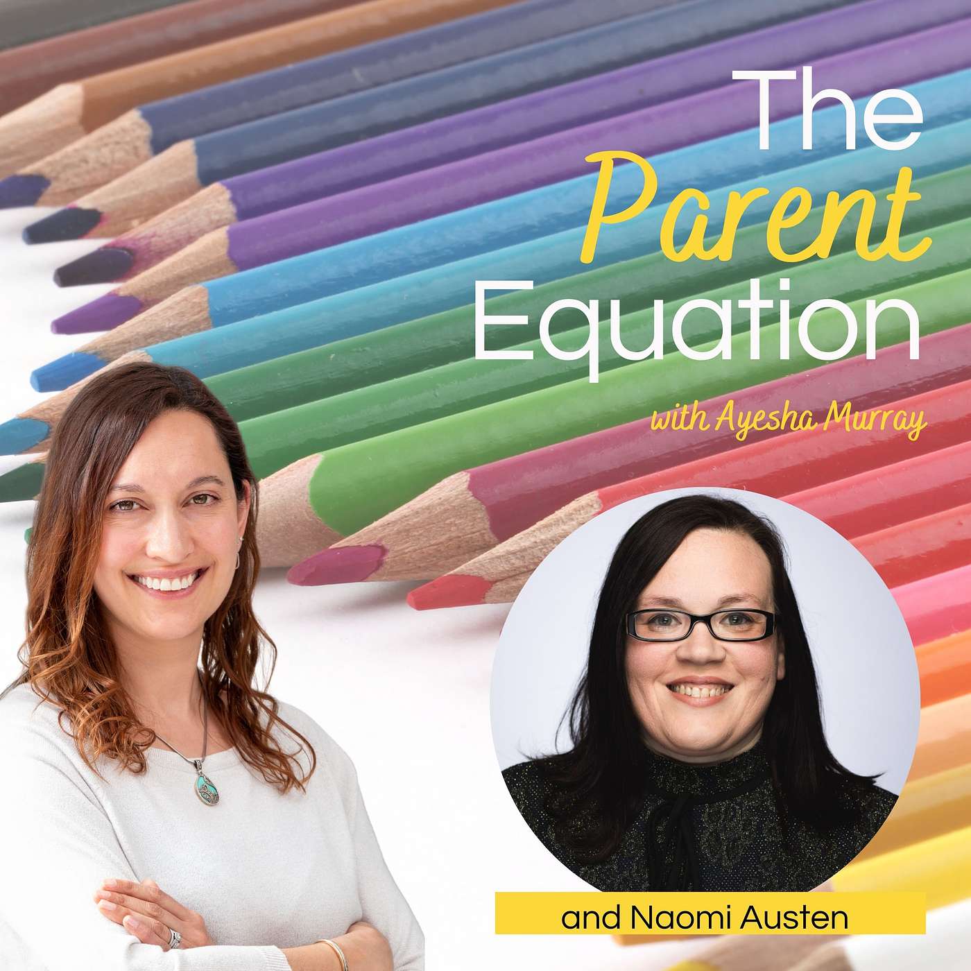 The Parent Equation - with Ayesha Murray