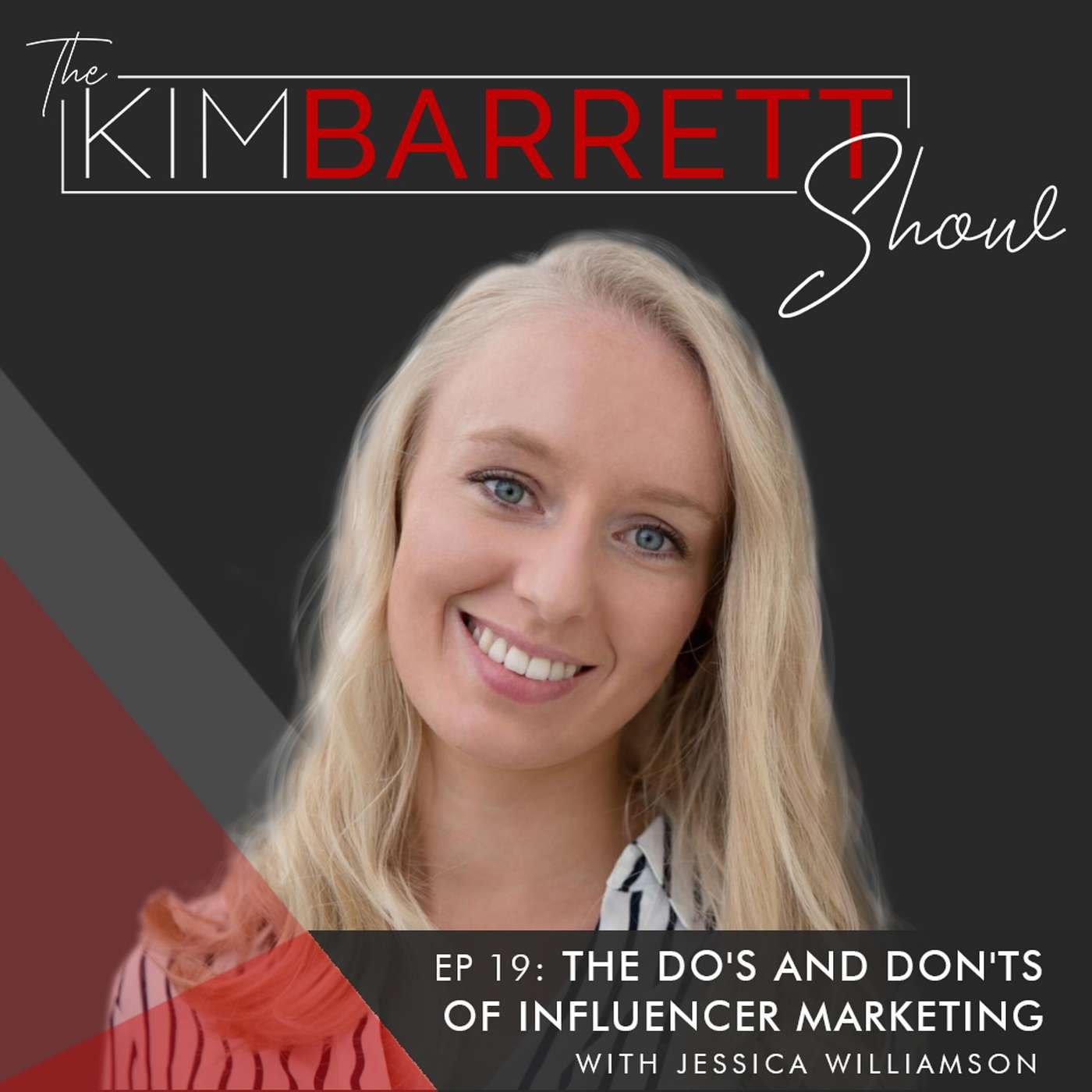 The Do's and Don'ts of Influencer Marketing with Jessica Williamson episode artwork