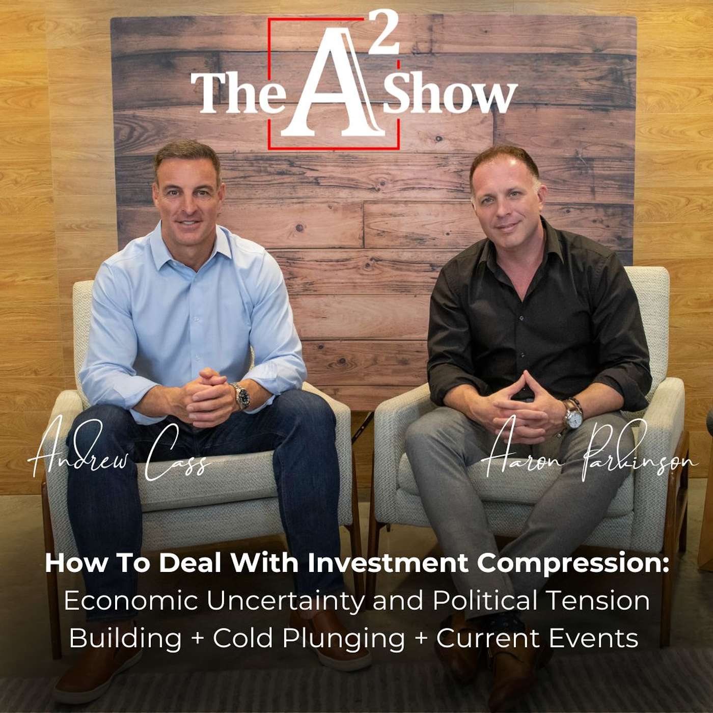 Episode 154 | How To Deal With Investment Compression: Economic Uncertainty and Political Tension Building + Current Events + Cold Plunging