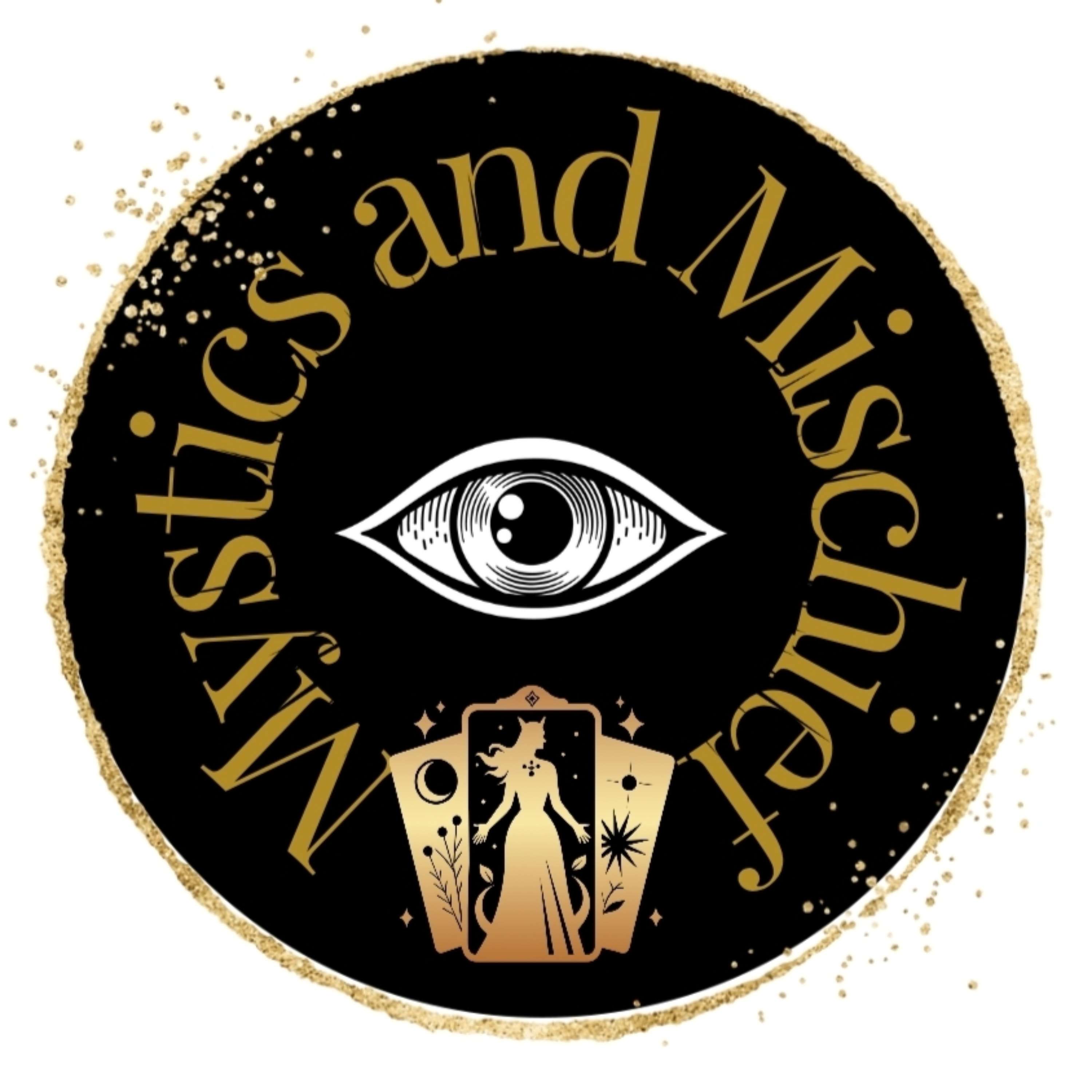 Mystics and Mischief