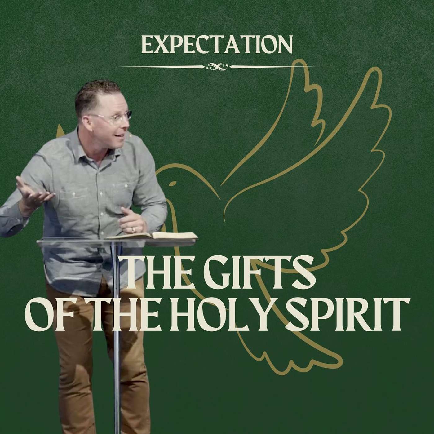Sunday Service: The Gifts of the Holy Spirit (Expectation) - Pastor Jeff Young