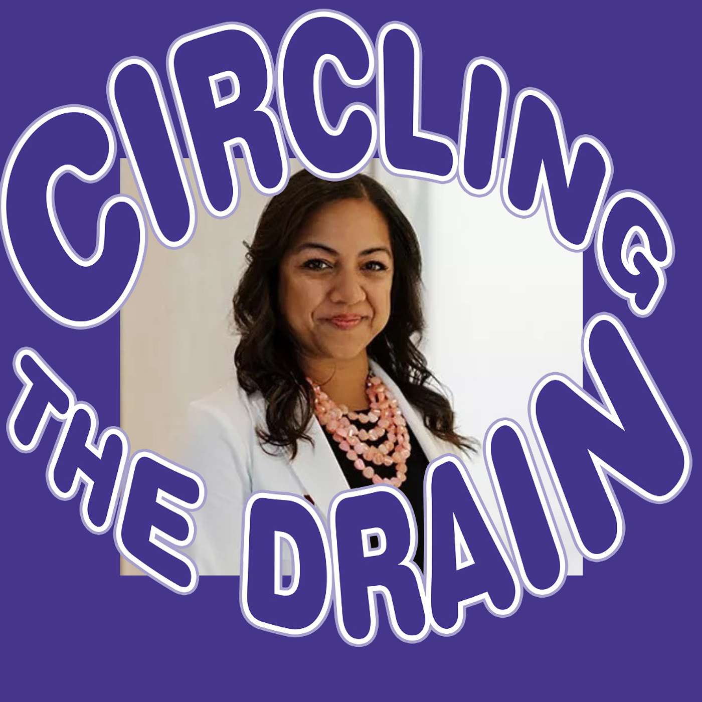 Circling the Drain