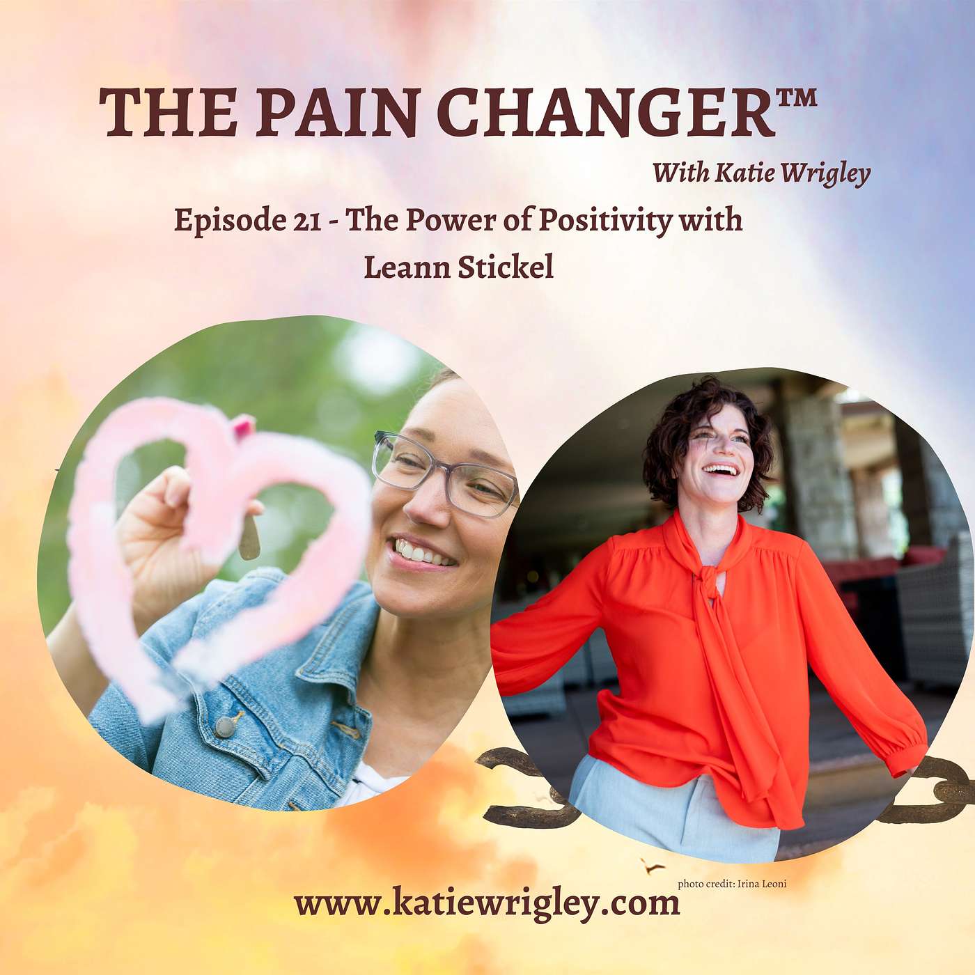 The Power of Positivity with Leann Stickel