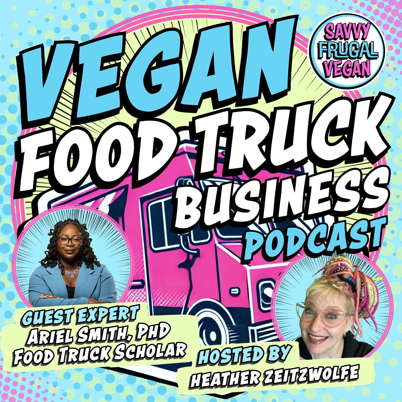 Vegan Food Truck Business Podcast