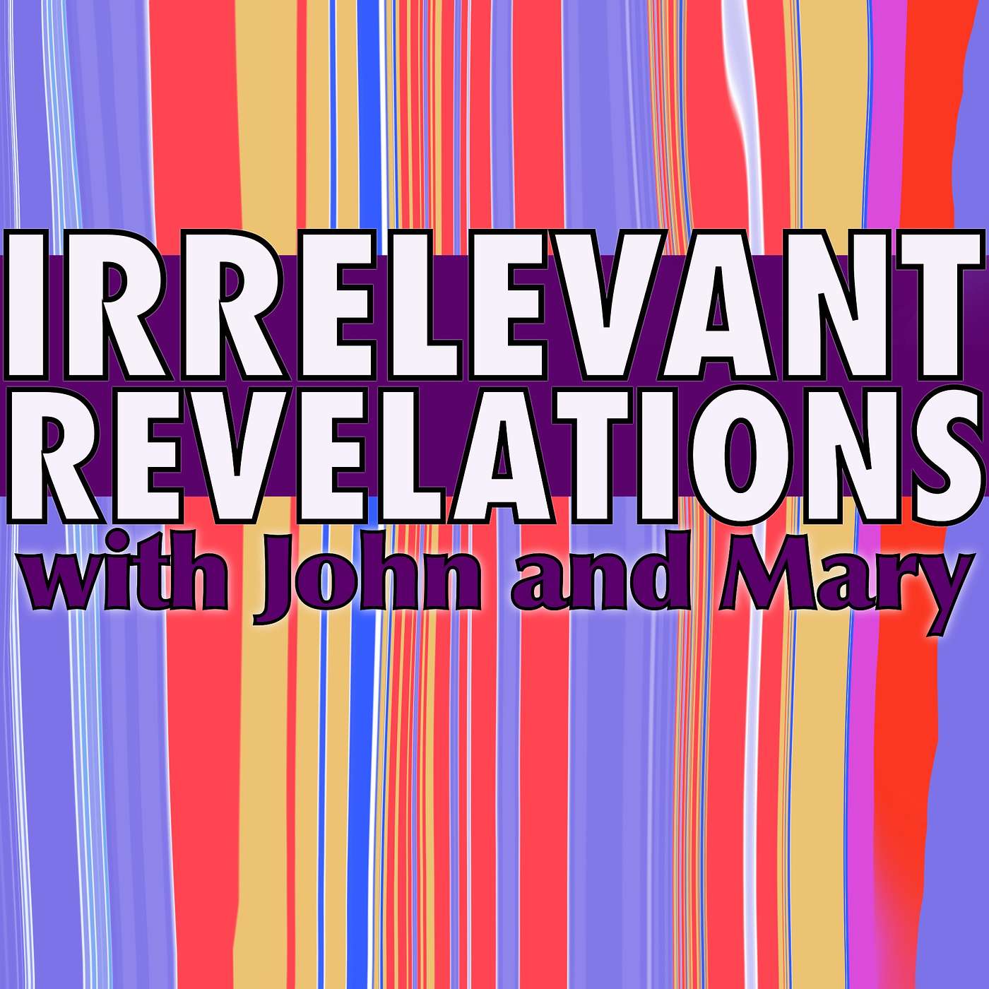 Irrelevant Revelations