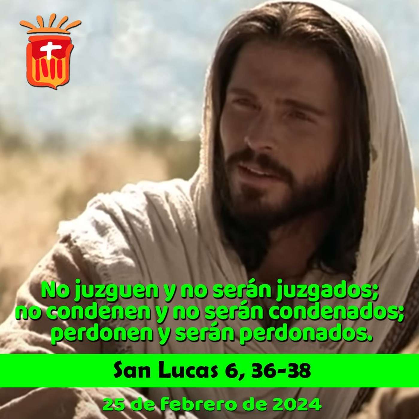 2024-02-26 San Lucas 6, 36-38 Lunes II Cuaresma