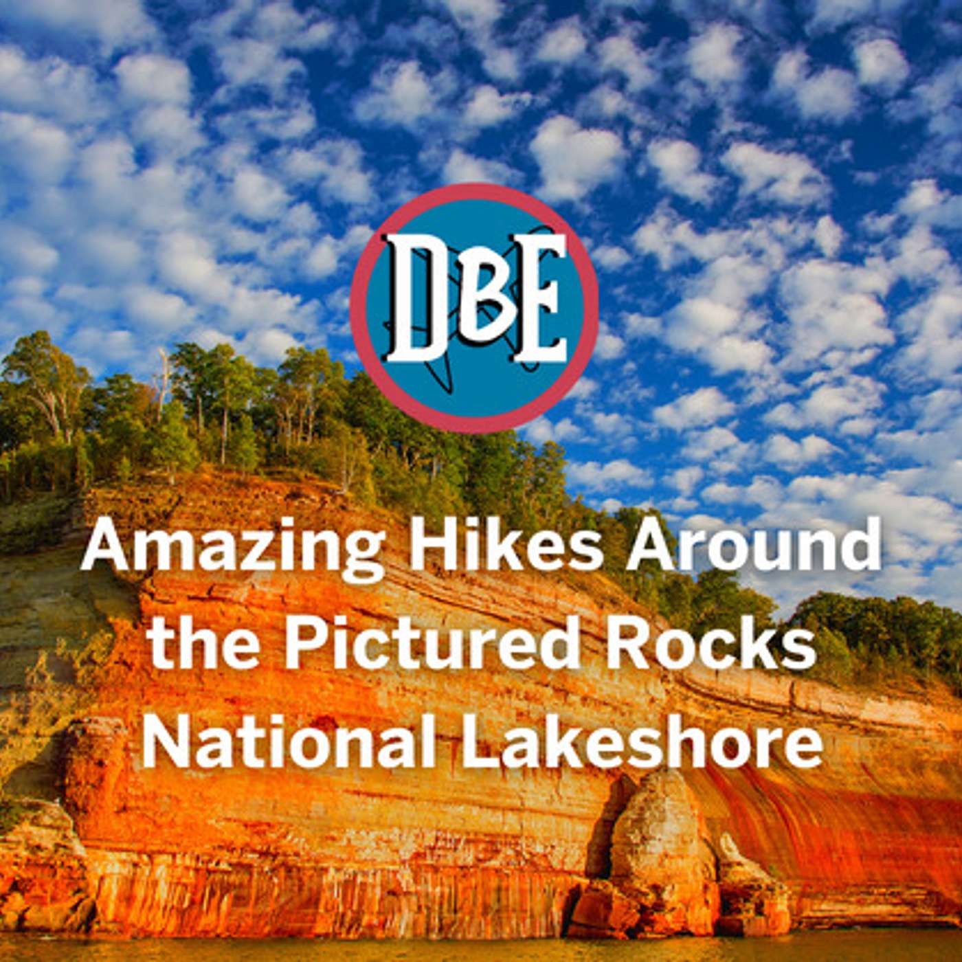 Amazing Hikes Around the Pictured Rocks National Lakeshore