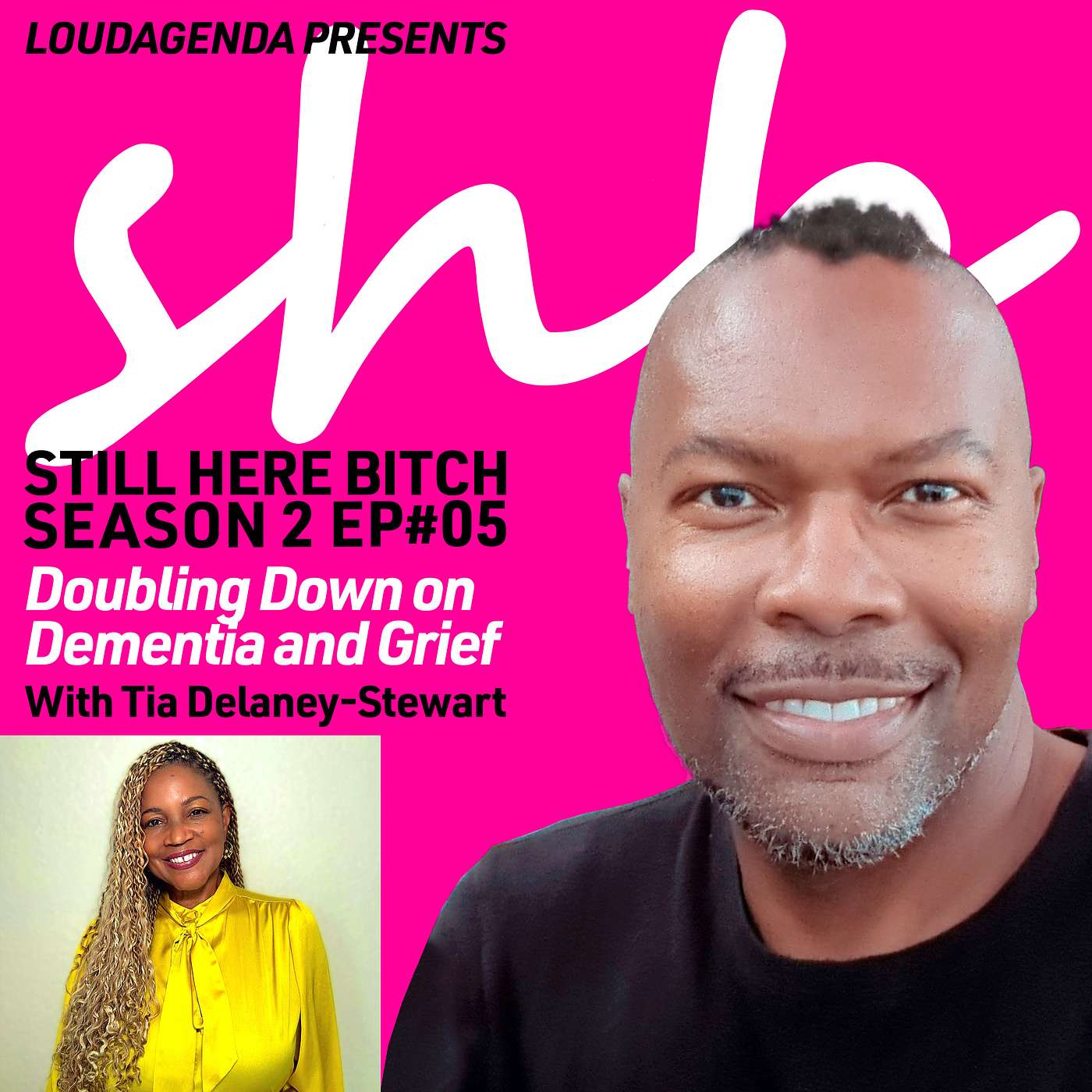 Doubling Down on Dementia and Grief with Tia Delaney-Stewart