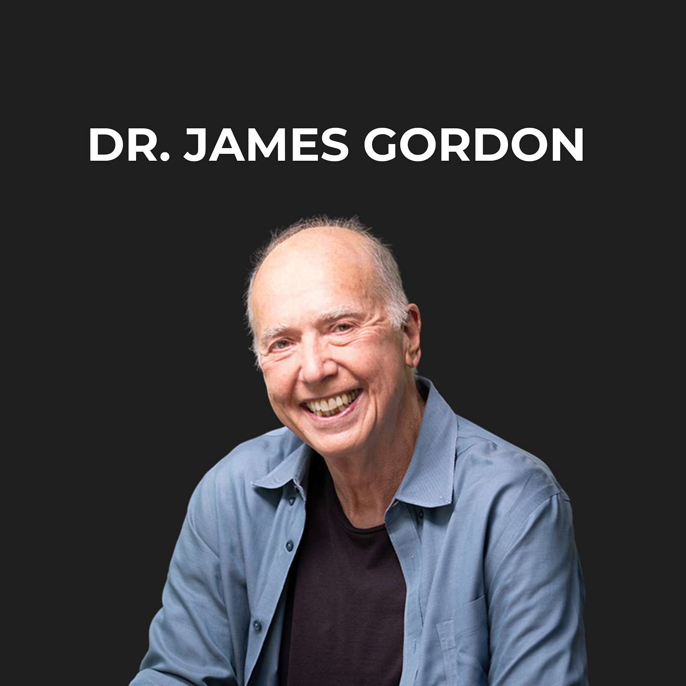 22- Transforming Trauma: Healing the Nervous System, Body, and Gut with Dr. James Gordon episode artwork