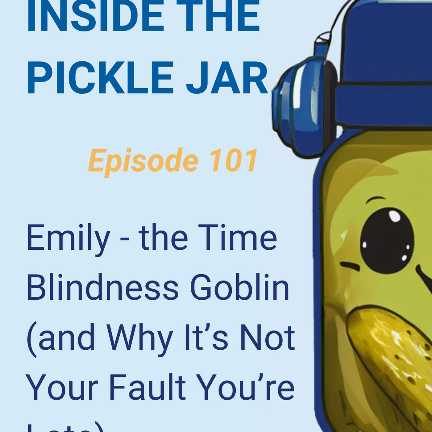 Meet Emily - The Time Blindness Goblin (and Why It's Not Your Fault You're Late) episode artwork