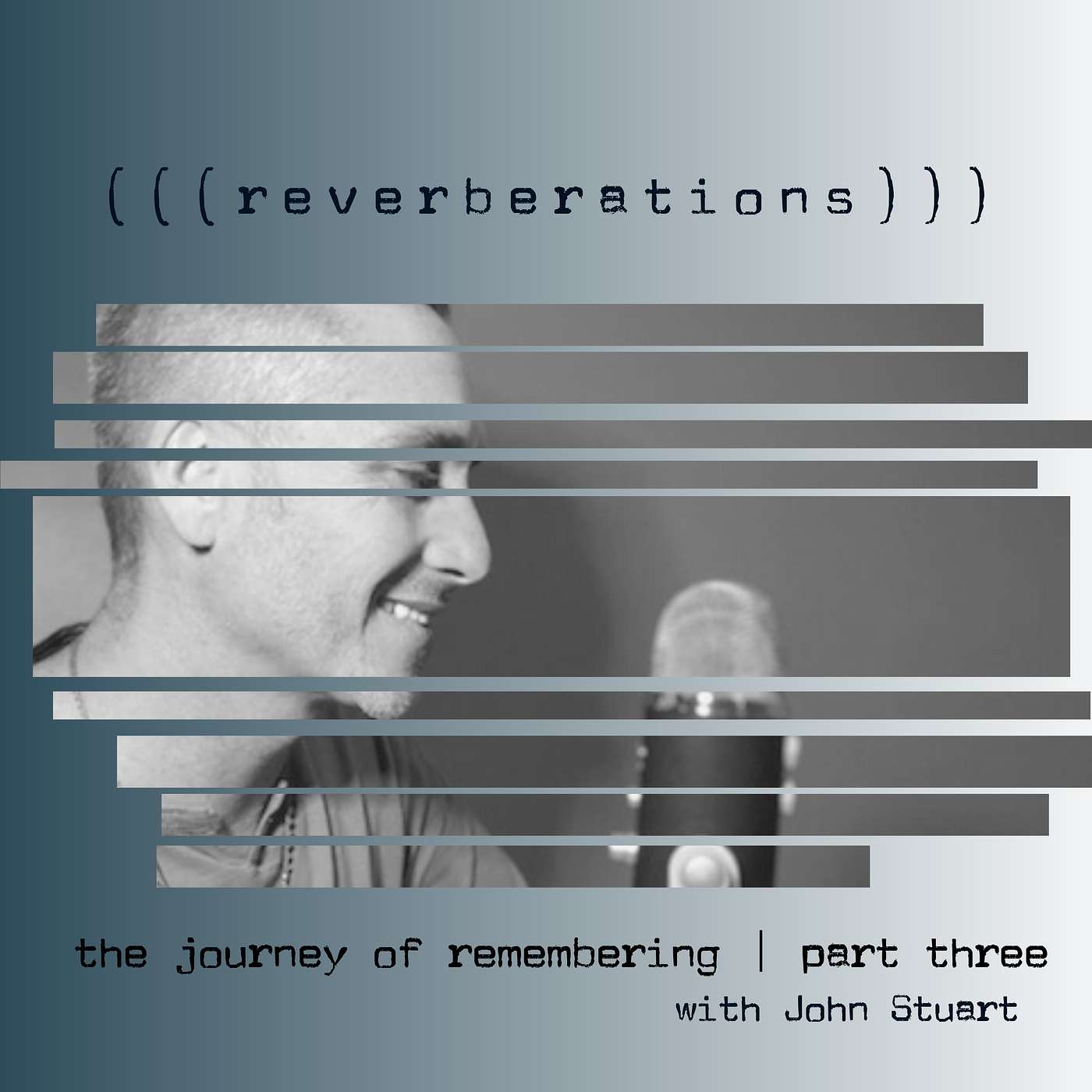 reverberations with John Stuart