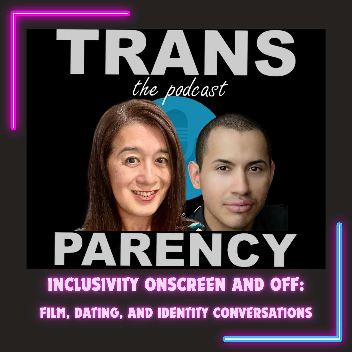 Inclusivity Onscreen and Off: Film, Dating, and Identity Conversations