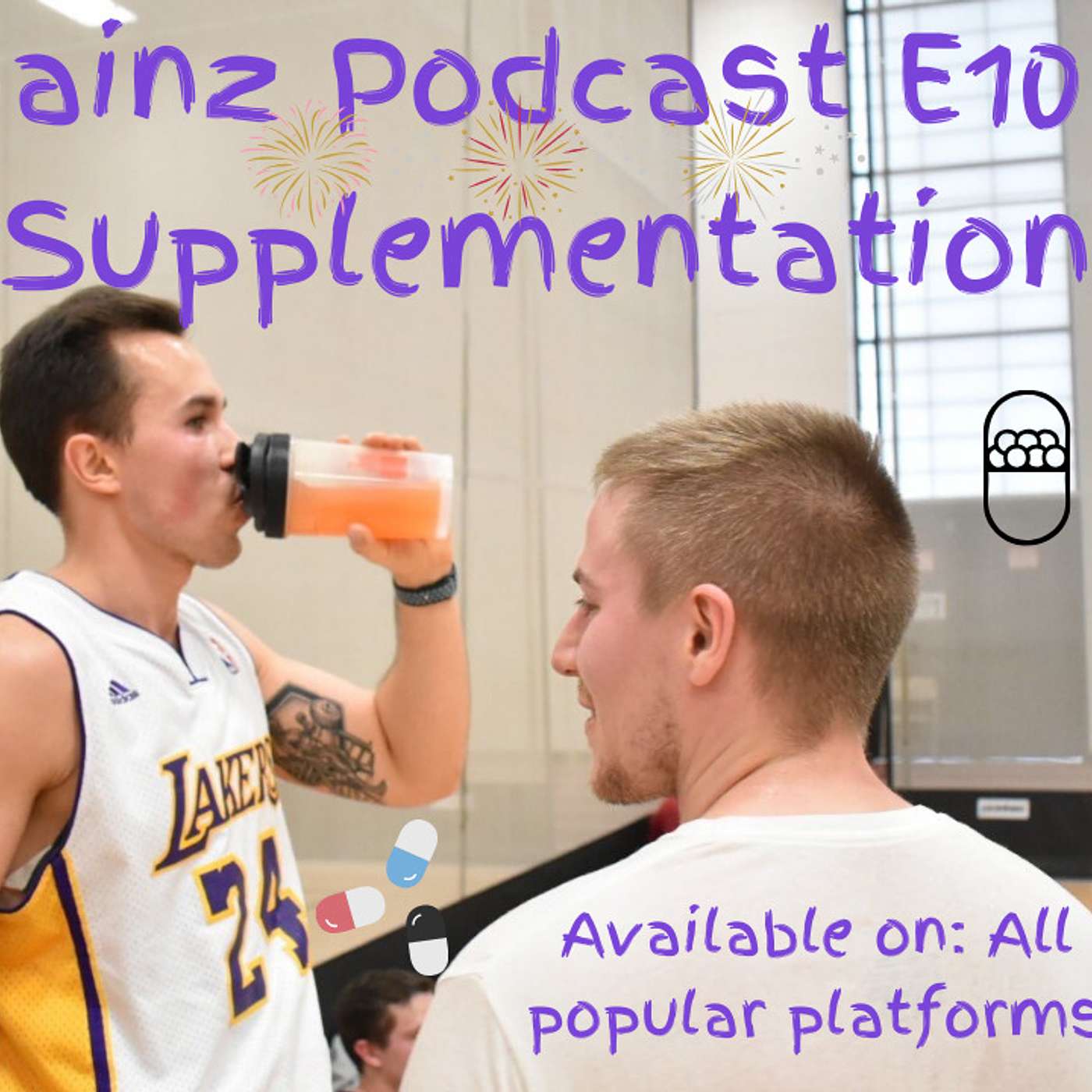 Gainz Podcast E10 - Supplementation