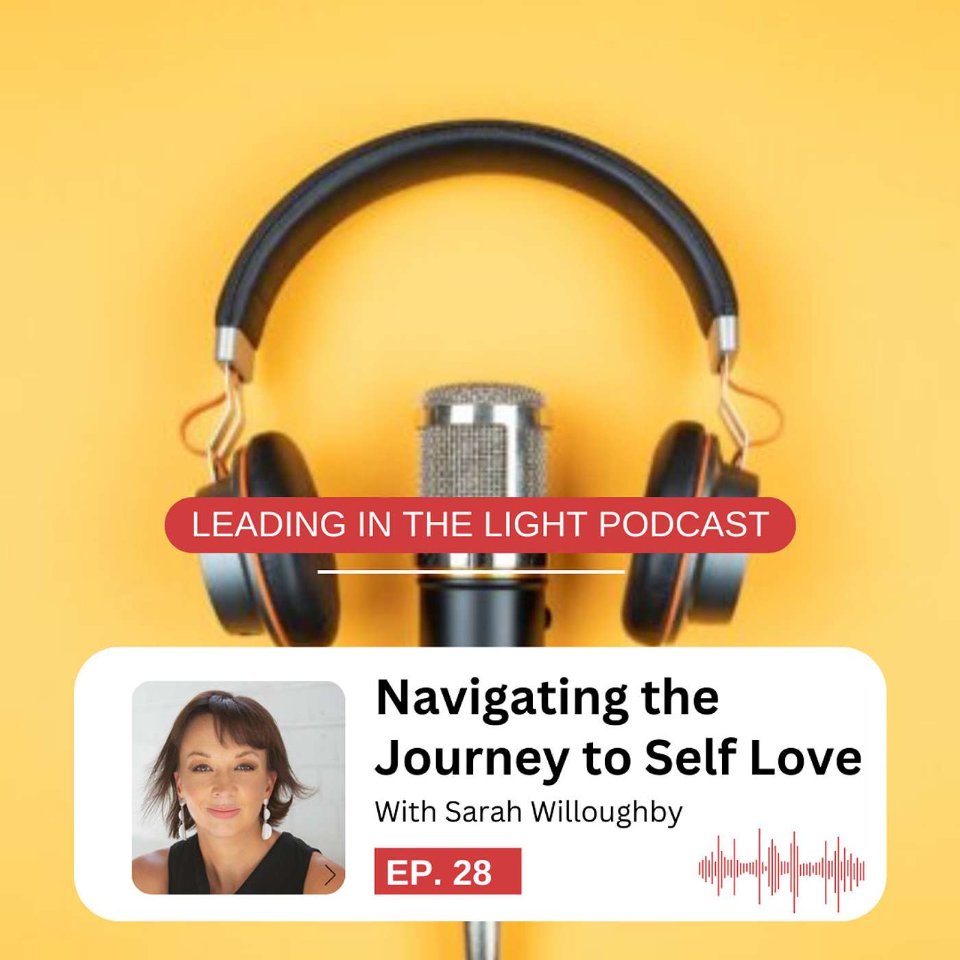 Leading in the Light Podcast