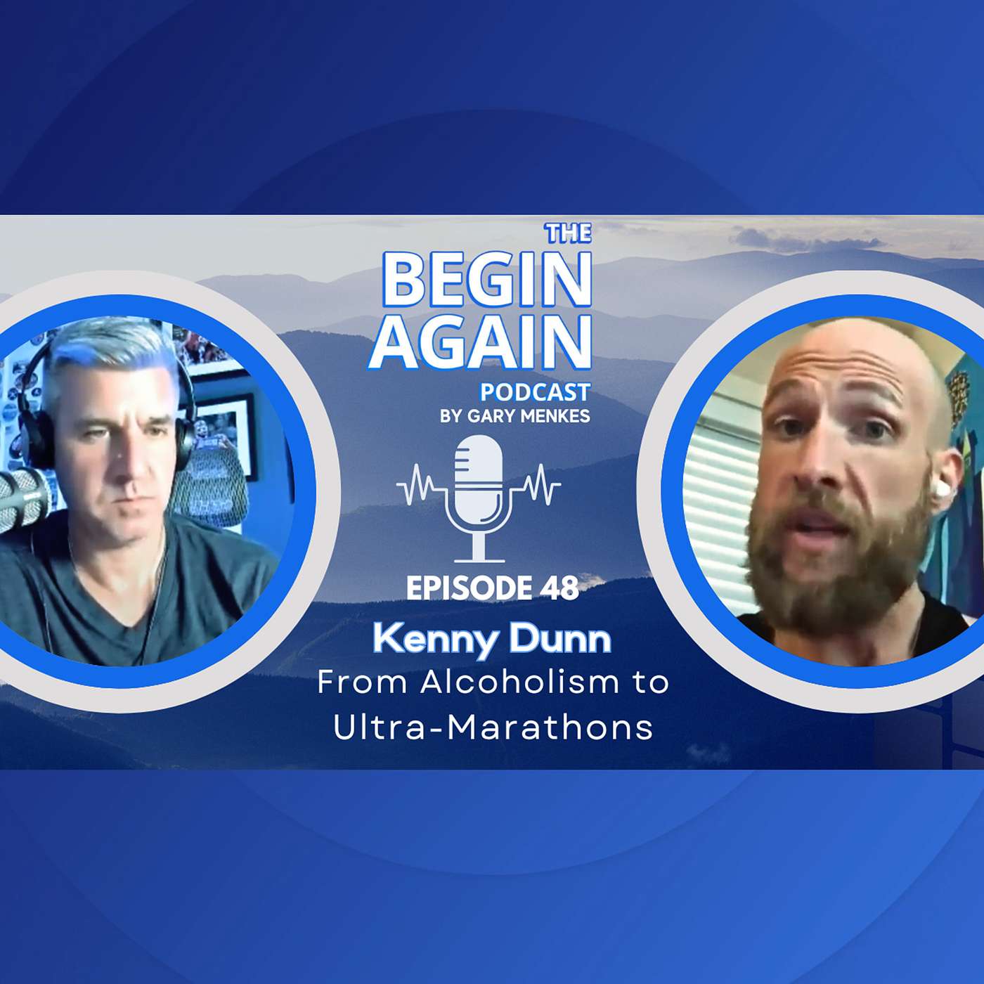 💪EP48- Kenny Dunn: From Alcoholism to Ultra-Marathons