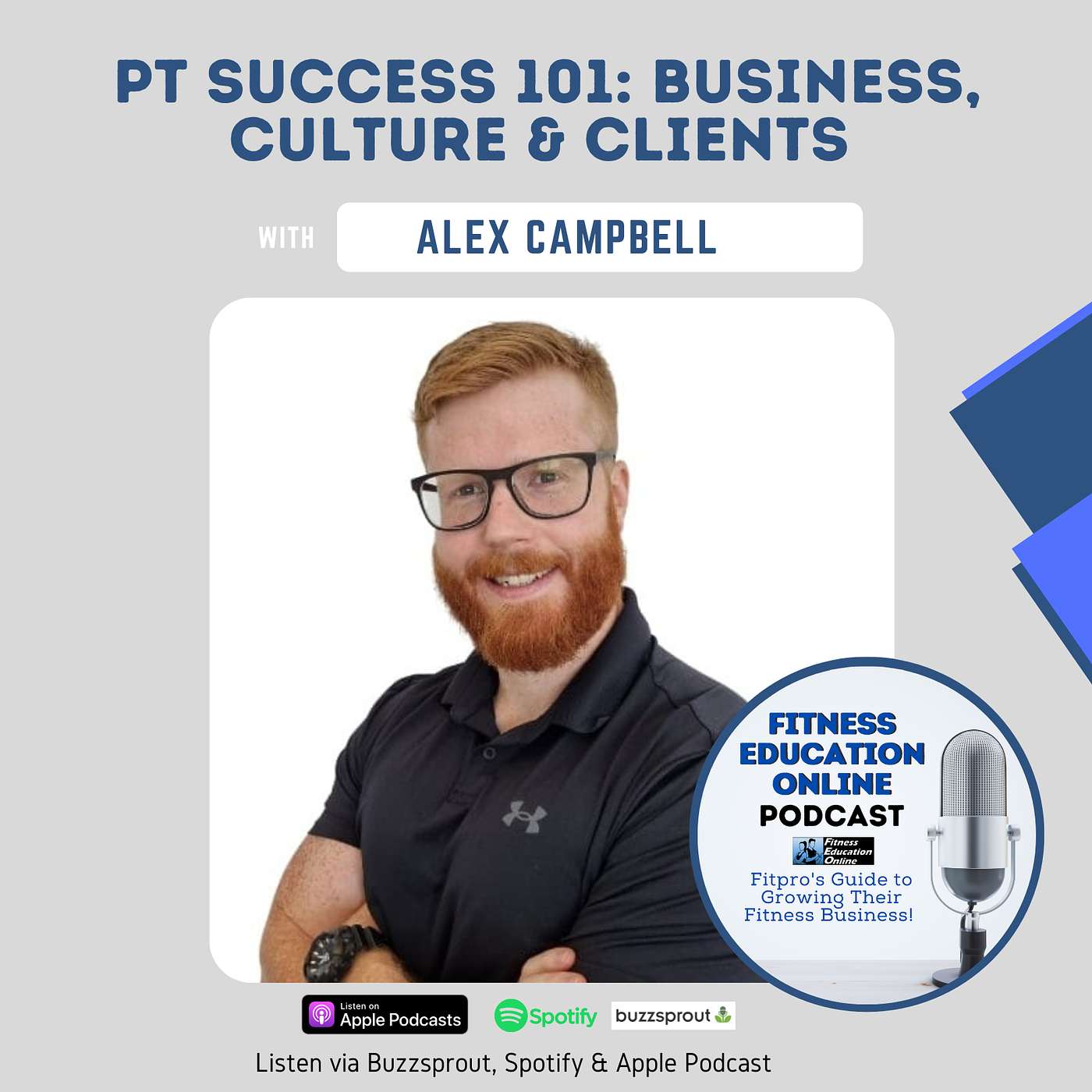 PT Success 101: Business, Culture & Clients with Alex Campbell PT Success 101: Business, Culture & Clients with Alex Campbell