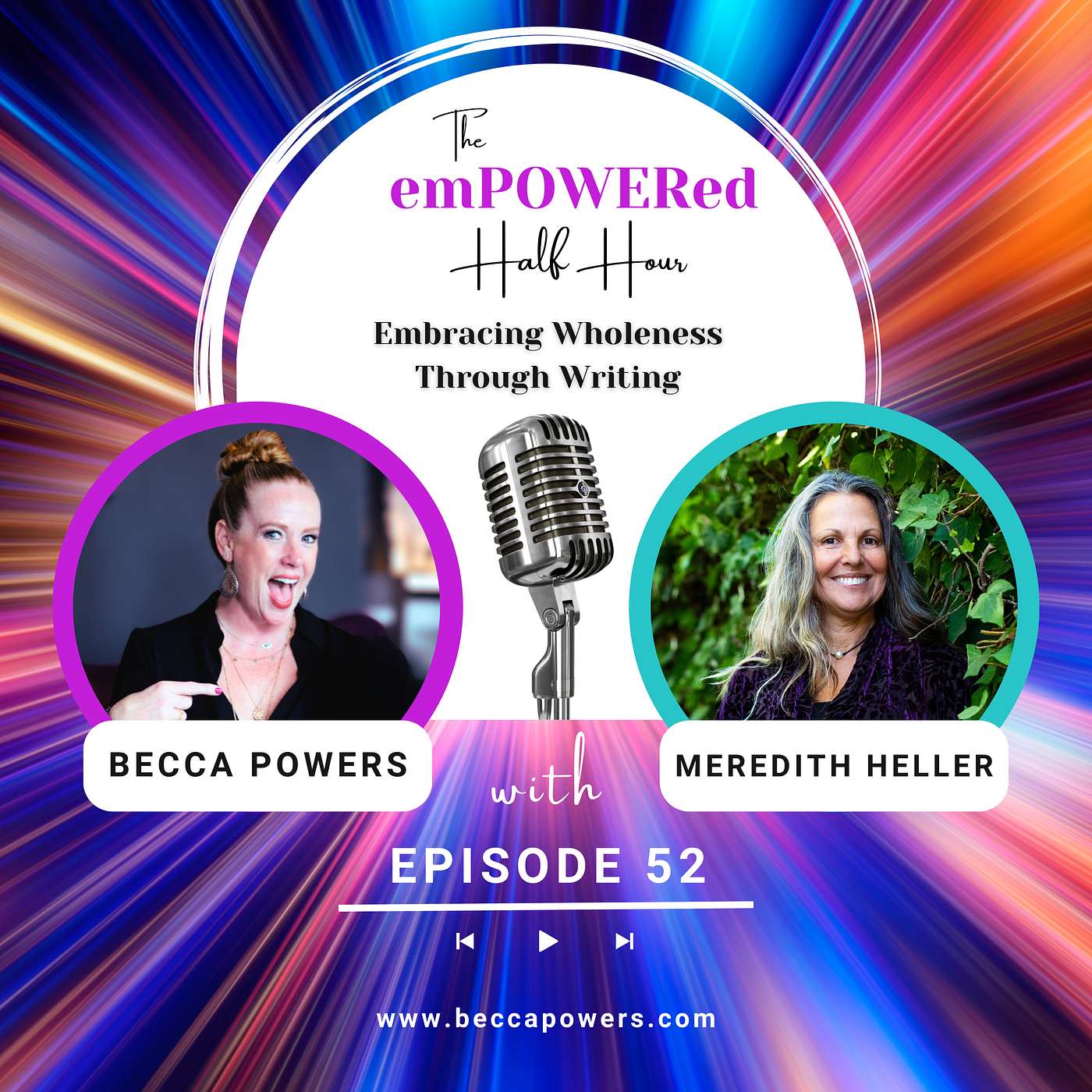 Embracing Wholeness Through Writing with Poet and Author of WRITING BY HEART Meredith Heller