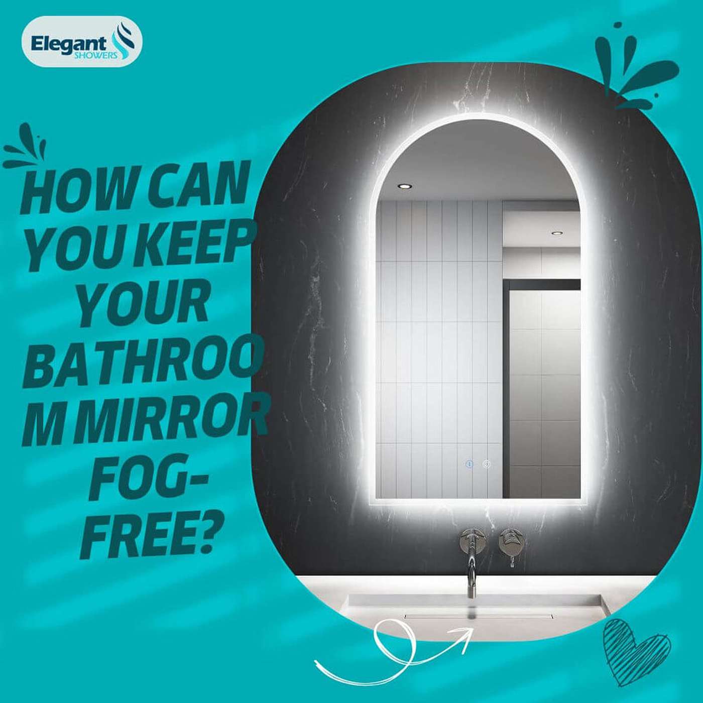 How Can You Keep Your Bathroom Mirror Fog-Free?