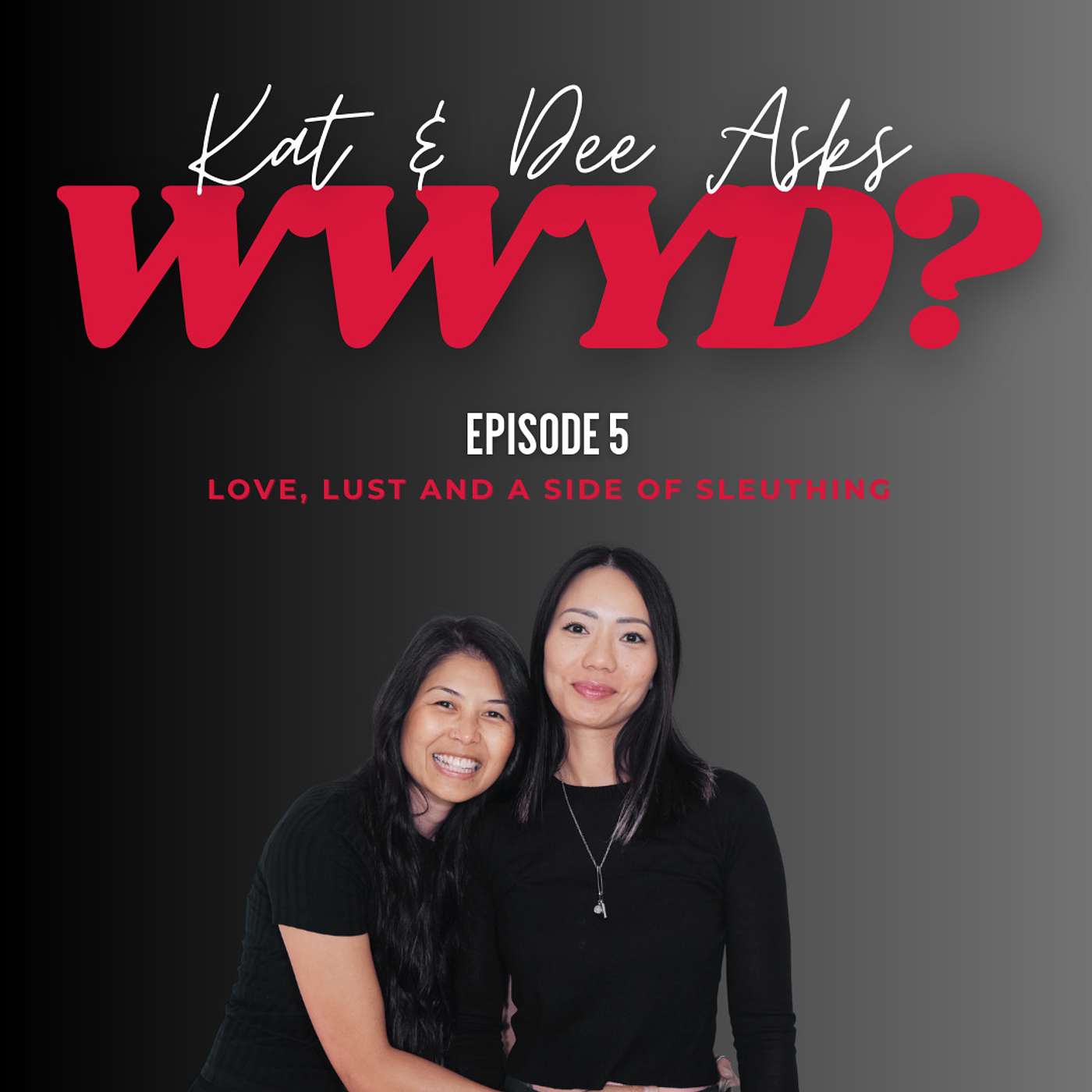 WWYD: Love, Lust, and a Side of Sleuthing episode artwork