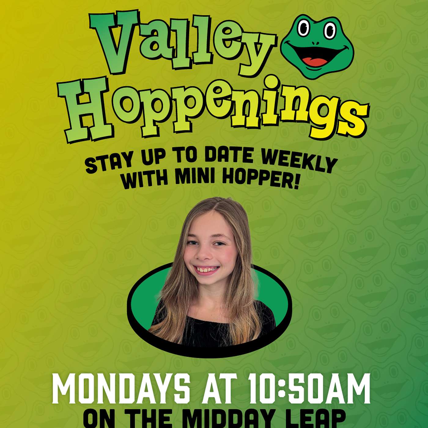 Valley Hoppenings with Mini Hopper brought to you by Valley Hoppenings 8-3-26 episode artwork